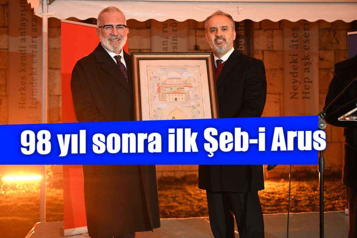 98 yıl sonra ilk Şeb-i Arus