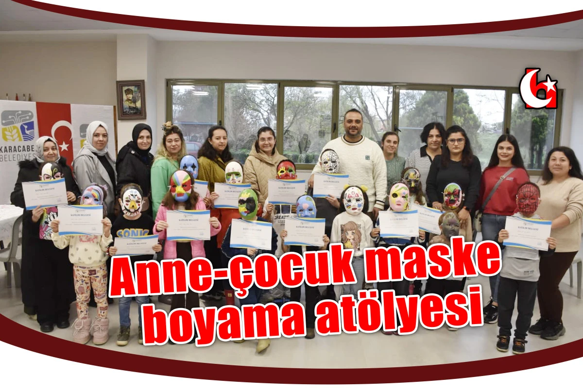 Anne-çocuk maske boyama atölyesi