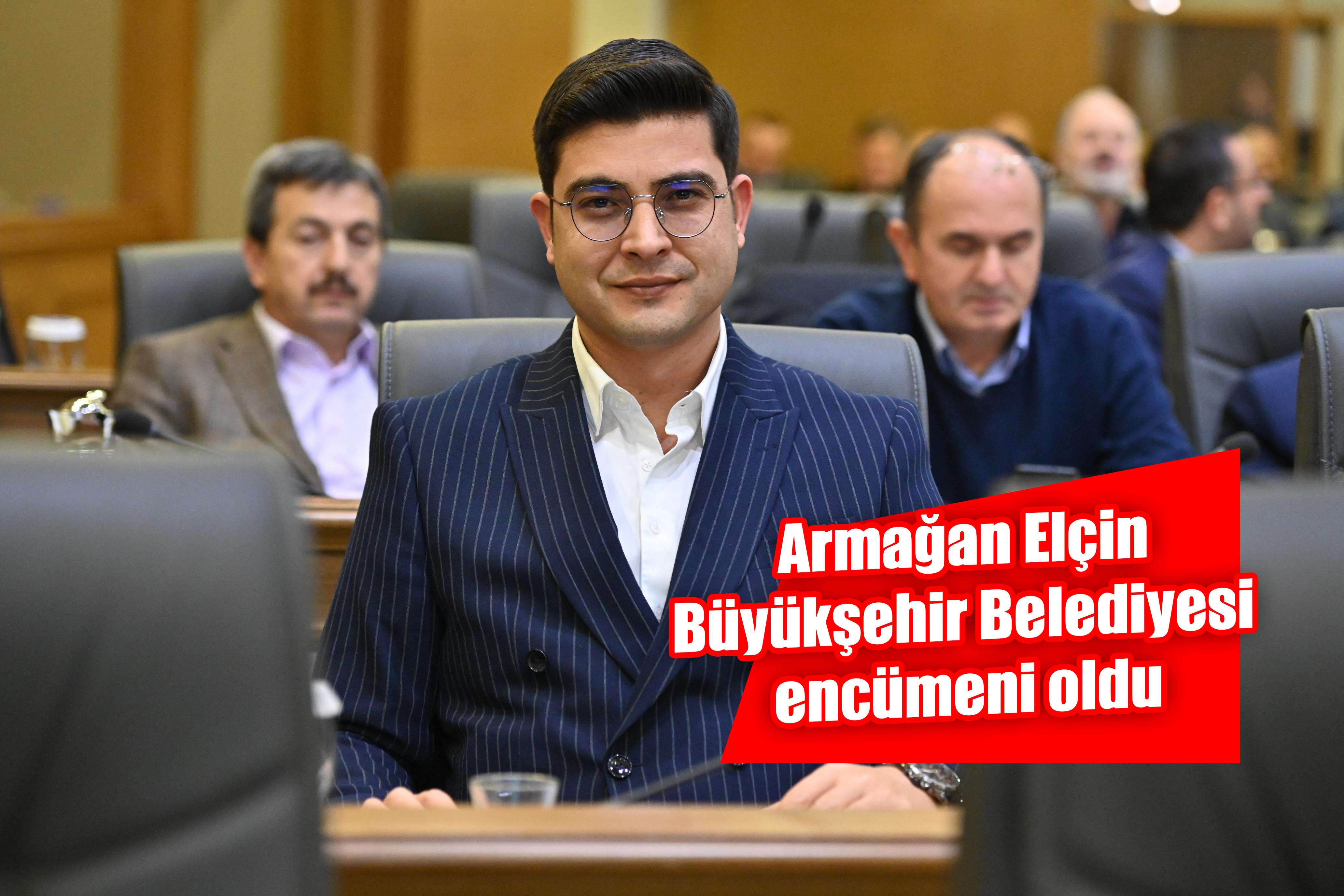 Armağan Elçin Büyükşehir Belediyesi encümeni oldu