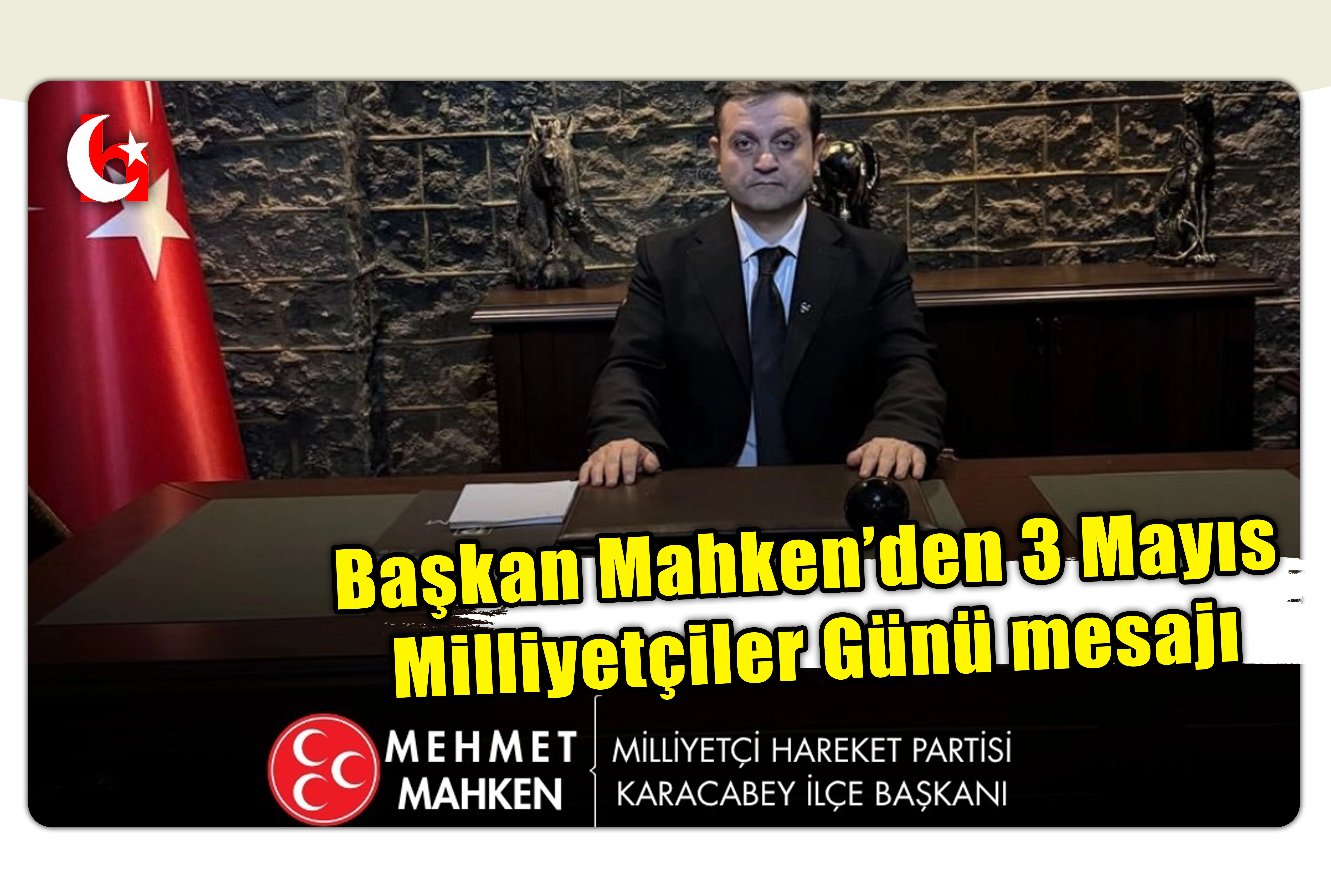 Başkan Mahken&rsquo;den T&uuml;rk&ccedil;&uuml;l&uuml;k G&uuml;n&uuml; mesajı
