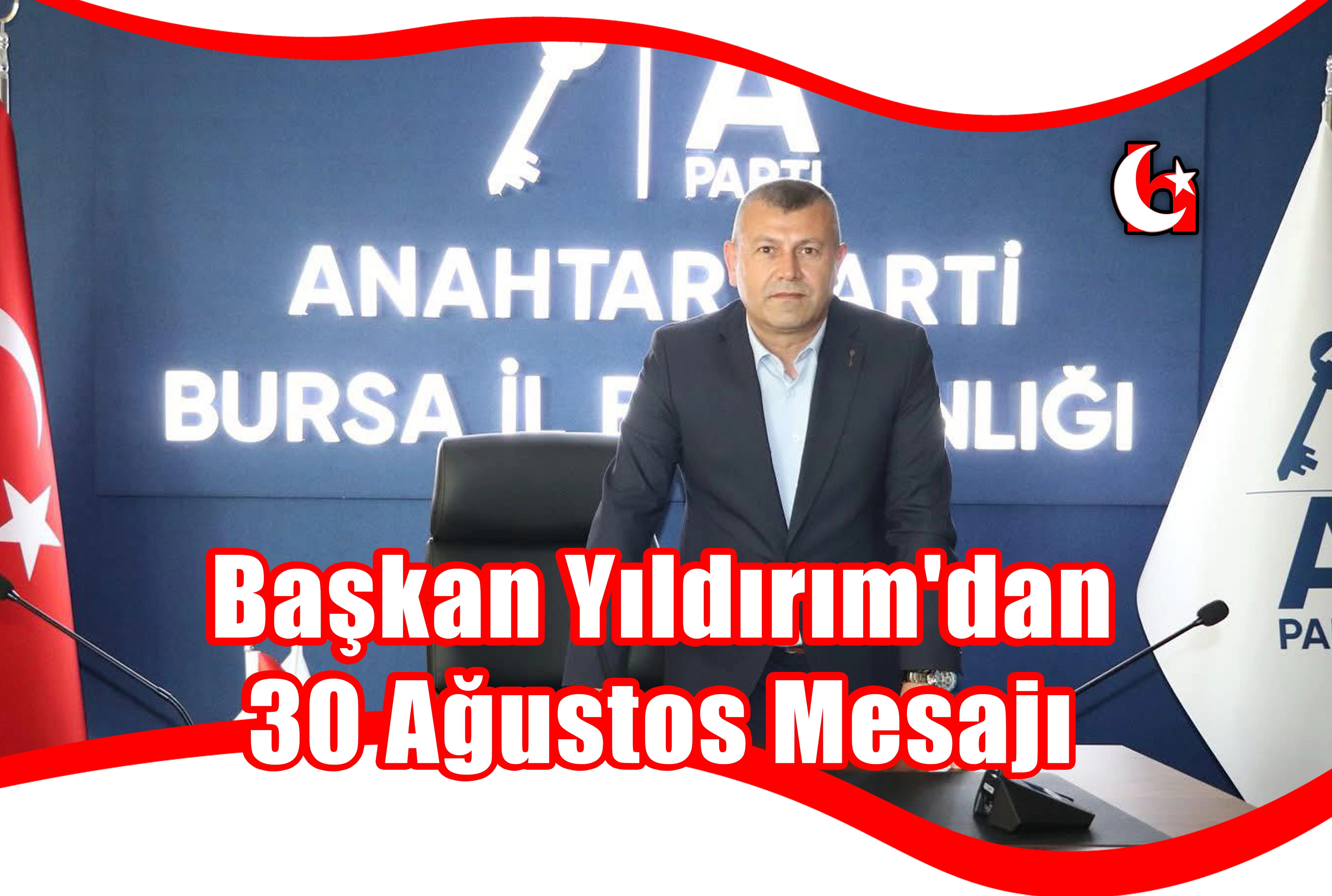  Başkan Yıldırım'dan 30 Ağustos Mesajı