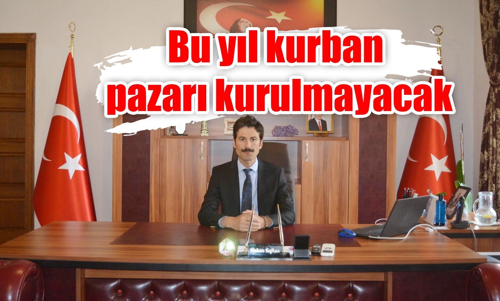 Bu yıl kurban pazarı kurulmayacak