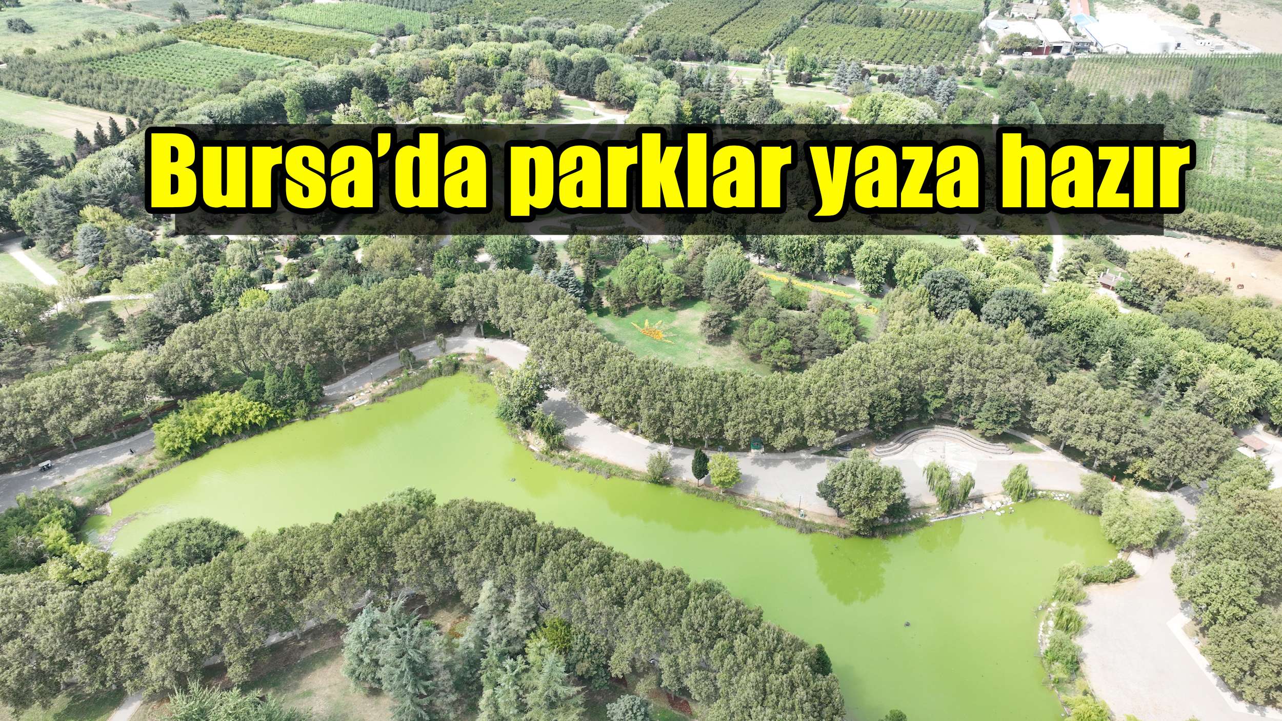 Bursa’da parklar yaza hazır