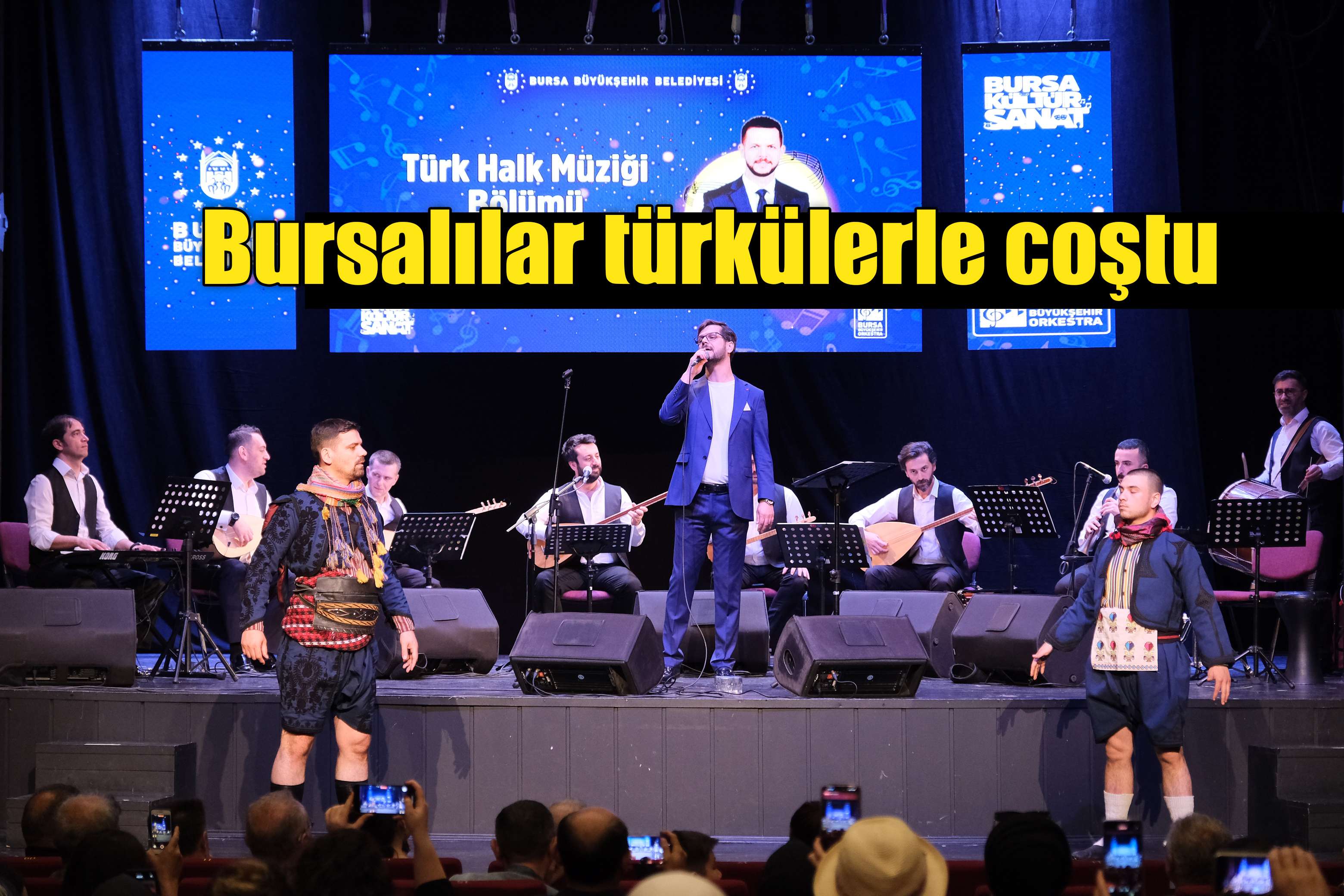 Bursalılar türkülerle coştu