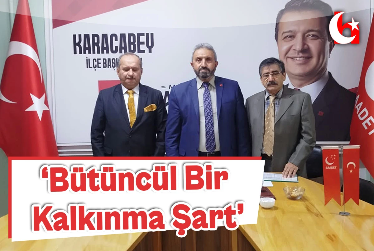 &lsquo;B&uuml;t&uuml;nc&uuml;l Bir  Kalkınma Şart&rsquo;