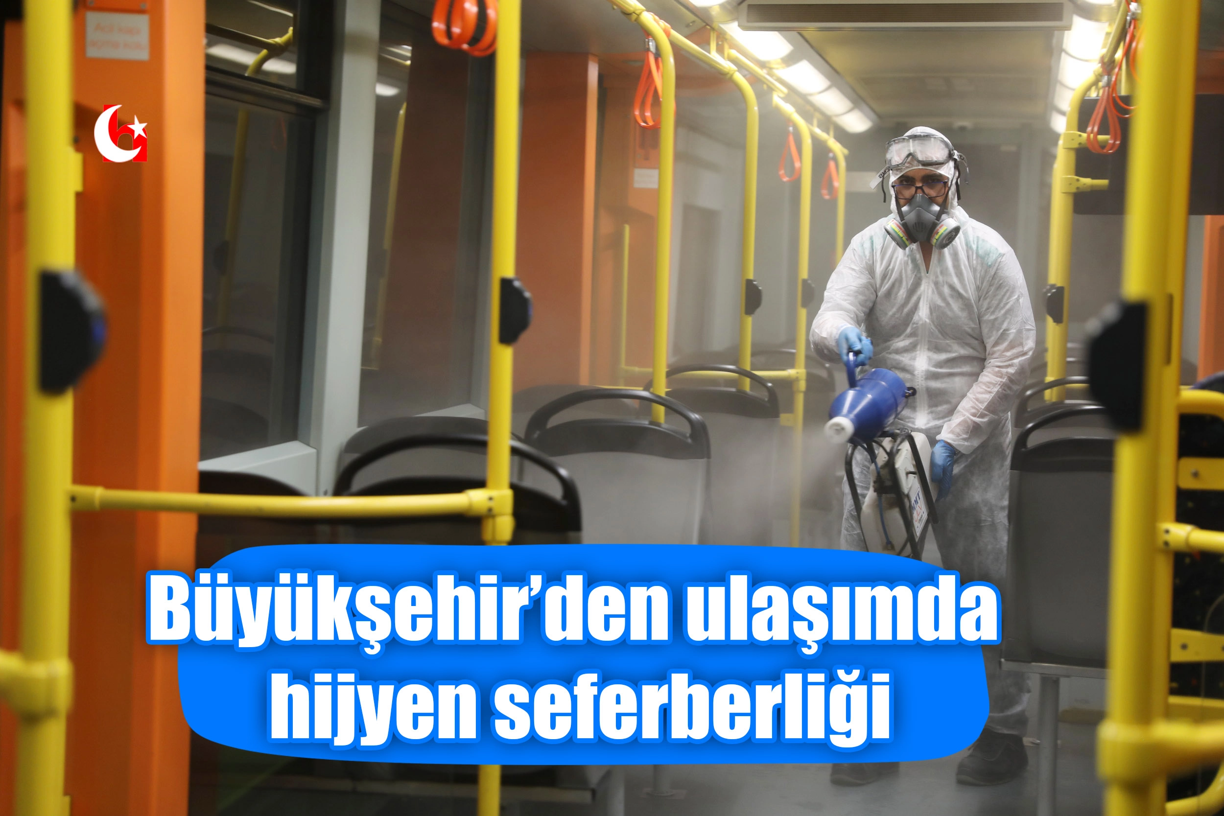 Büyükşehir’den ulaşımda hijyen seferberliği