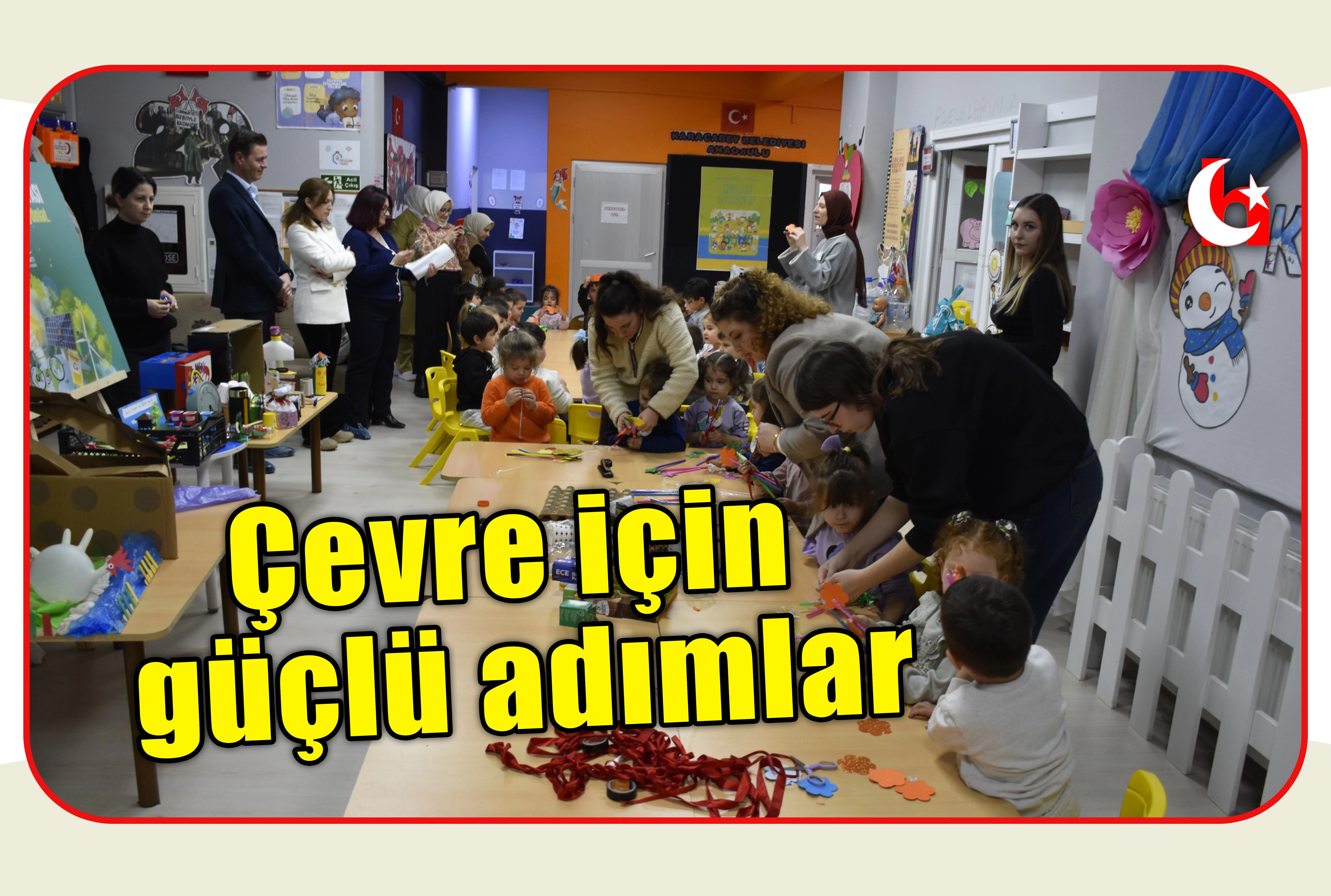 &Ccedil;evre i&ccedil;in g&uuml;&ccedil;l&uuml; adımlar