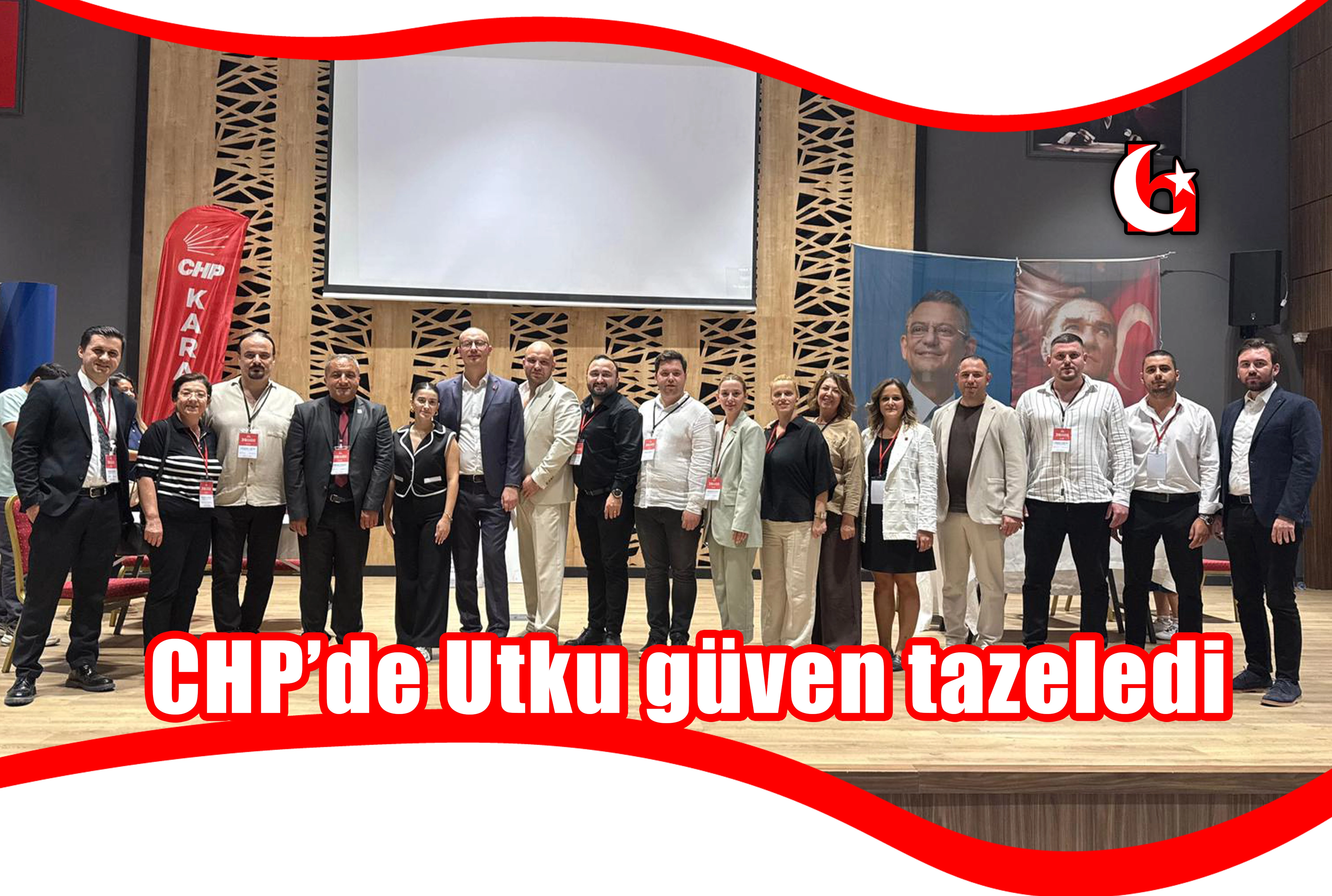 CHP’de Utku güven tazeledi
