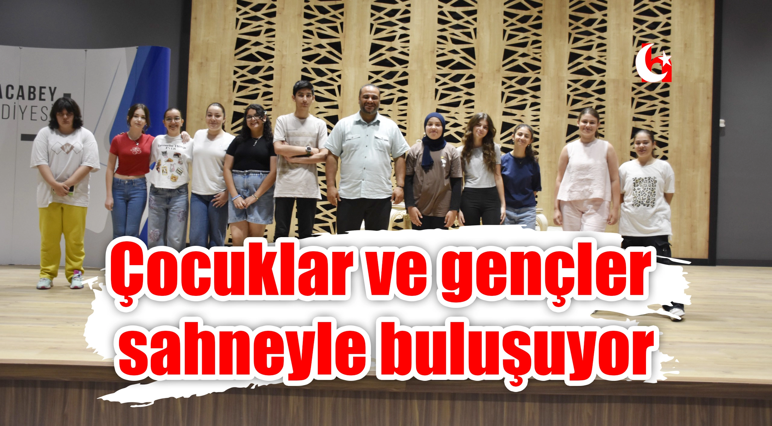 Çocuklar ve gençler sahneyle buluşuyor