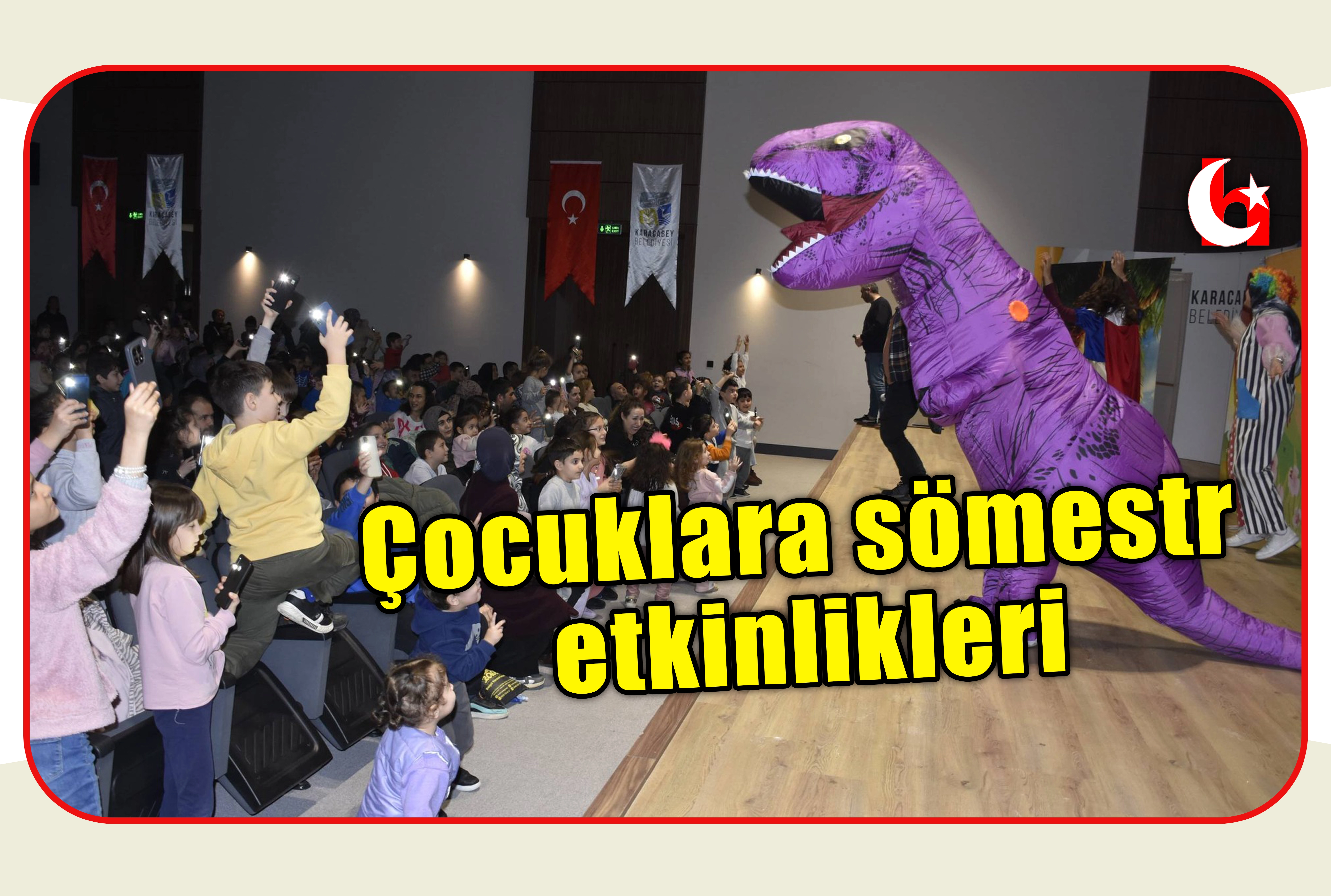 &Ccedil;ocuklara s&ouml;mestr etkinlikleri