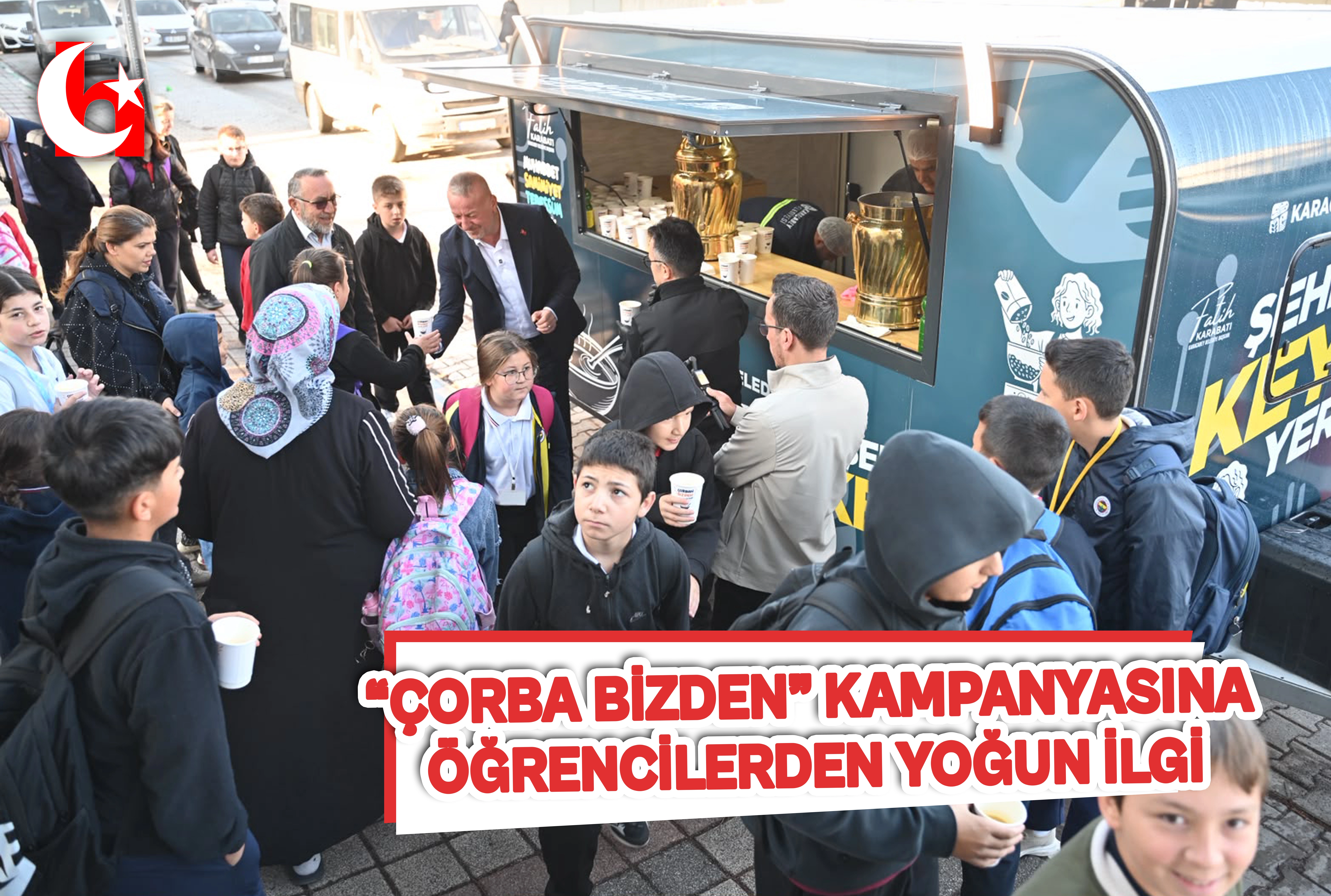 &ldquo;&Ccedil;ORBA BİZDEN&rdquo; KAMPANYASINA &Ouml;ĞRENCİLERDEN YOĞUN İLGİ