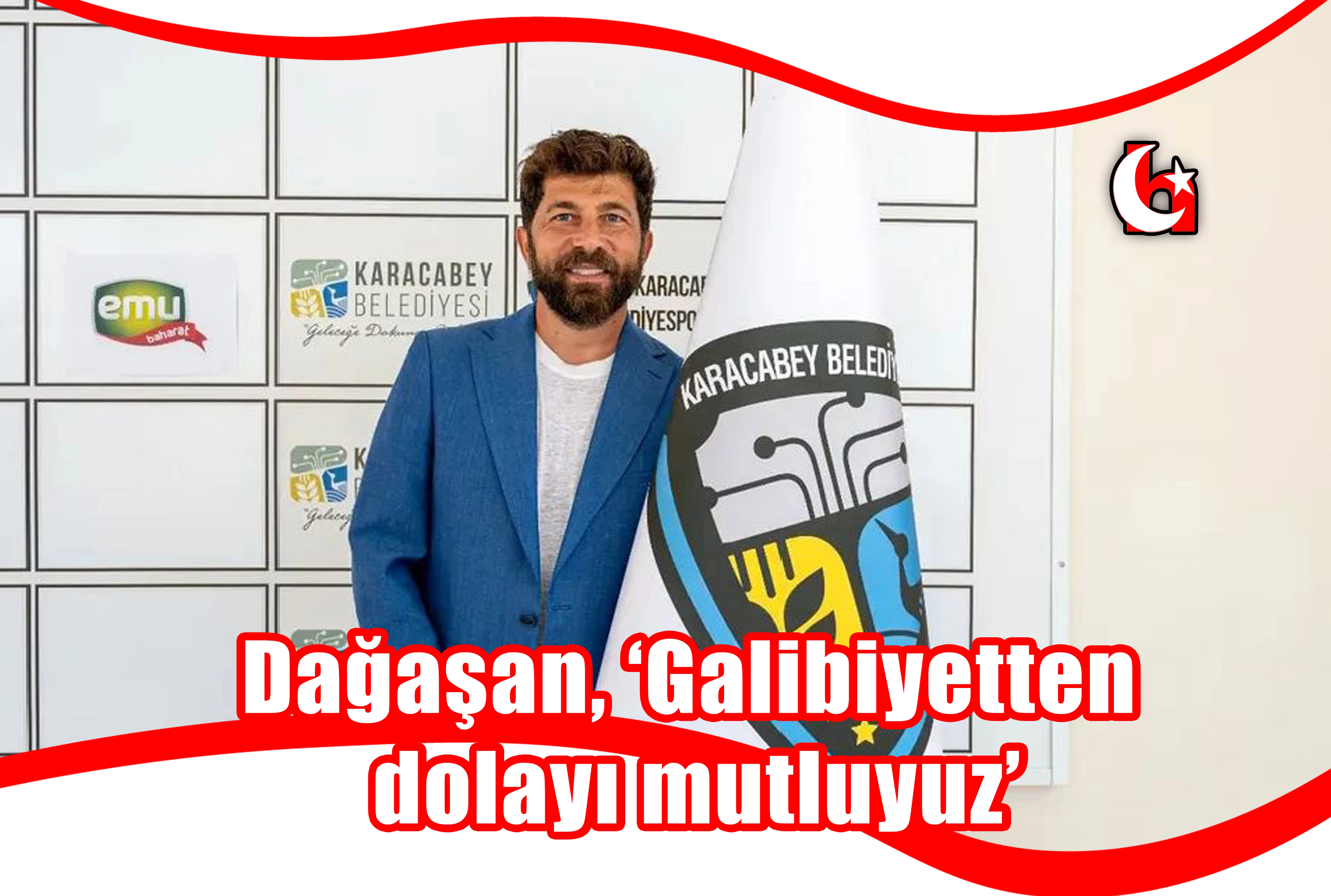 Dağaşan, ‘Galibiyetten dolayı mutluyuz’