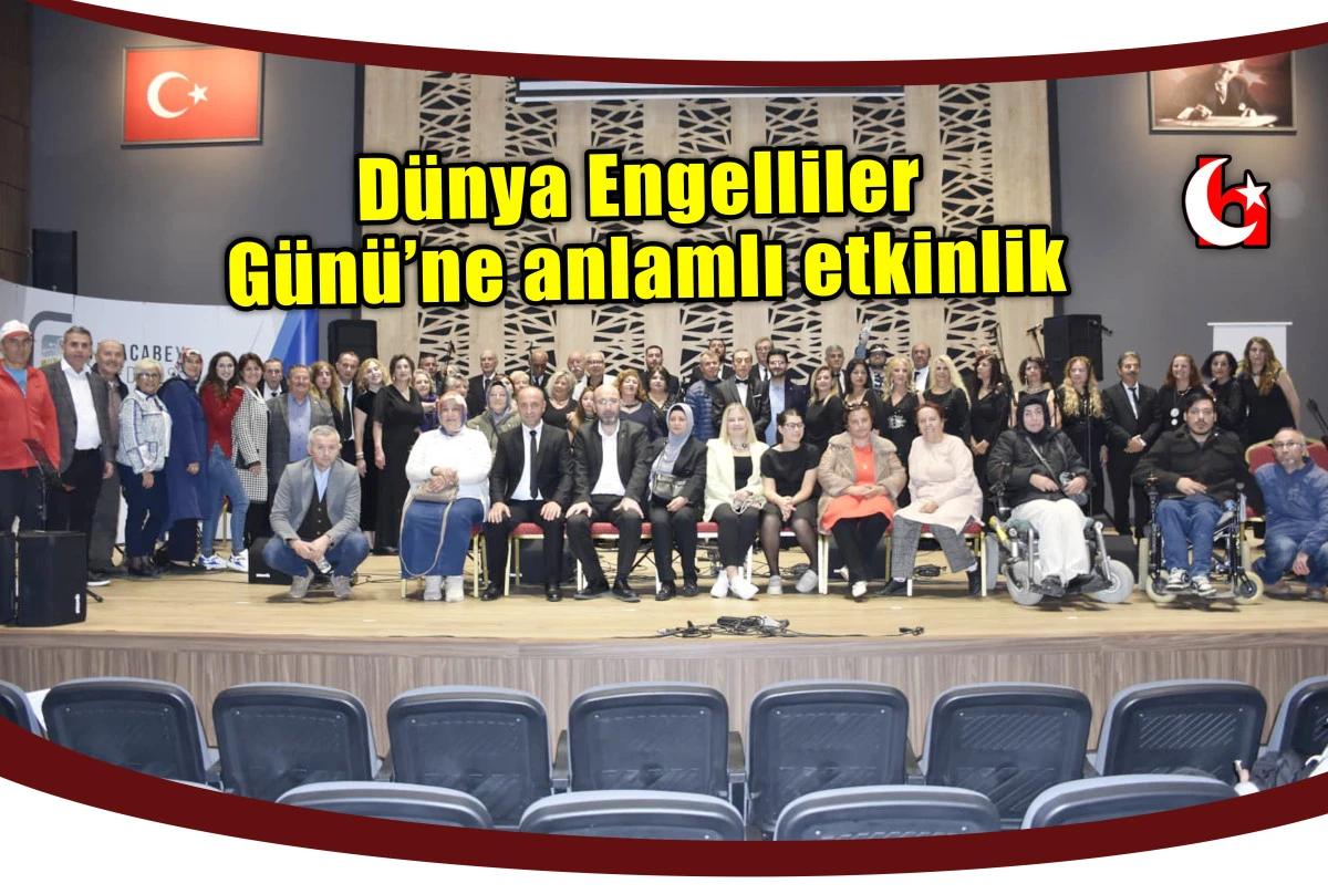 Dünya Engelliler  Günü’ne anlamlı etkinlik