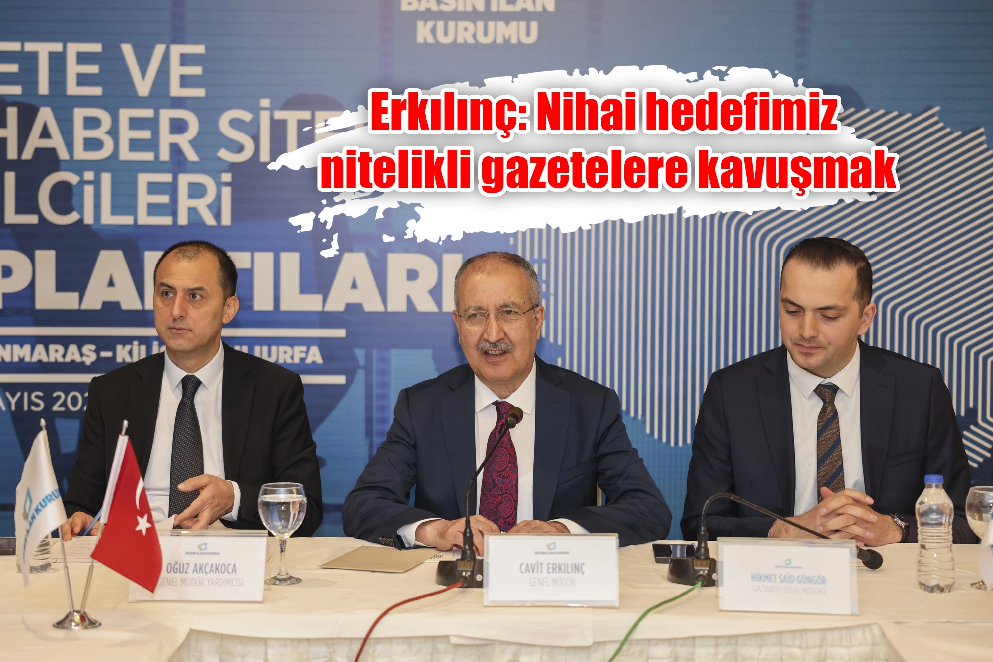 Erkılınç: Nihai hedefimiz nitelikli gazetelere kavuşmak
