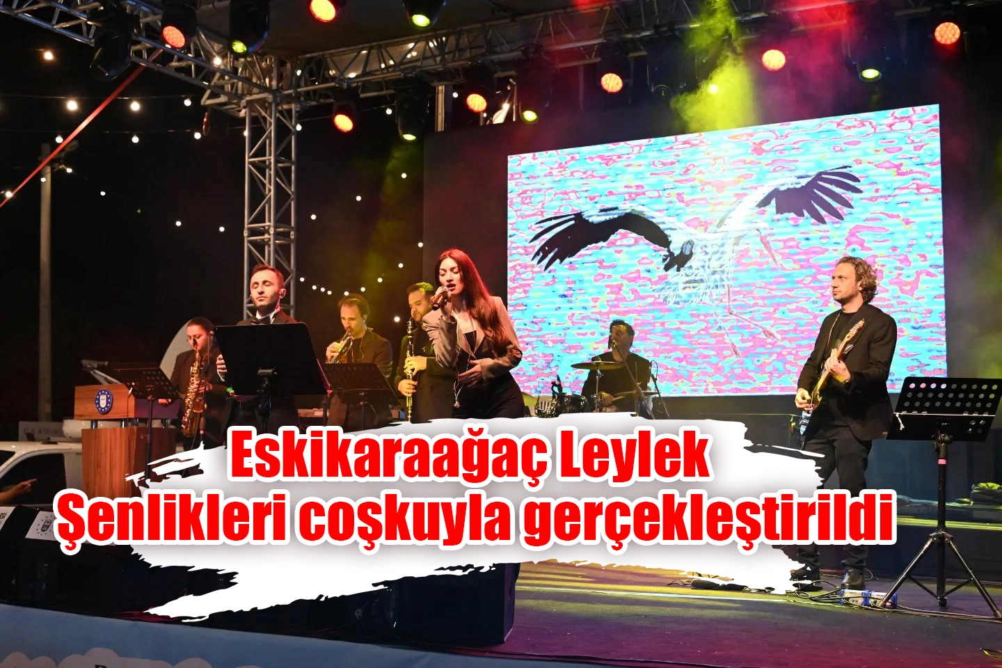 Eskikaraağaç Leylek Şenlikleri coşkuyla gerçekleştirildi