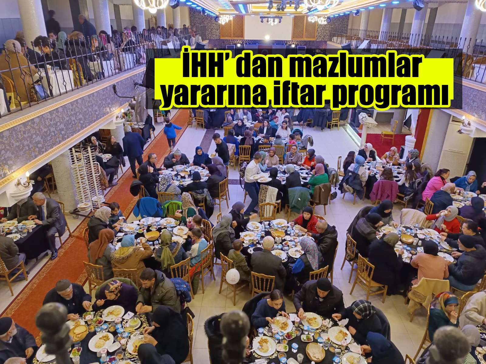 İHH’ dan mazlumlar yararına iftar programı