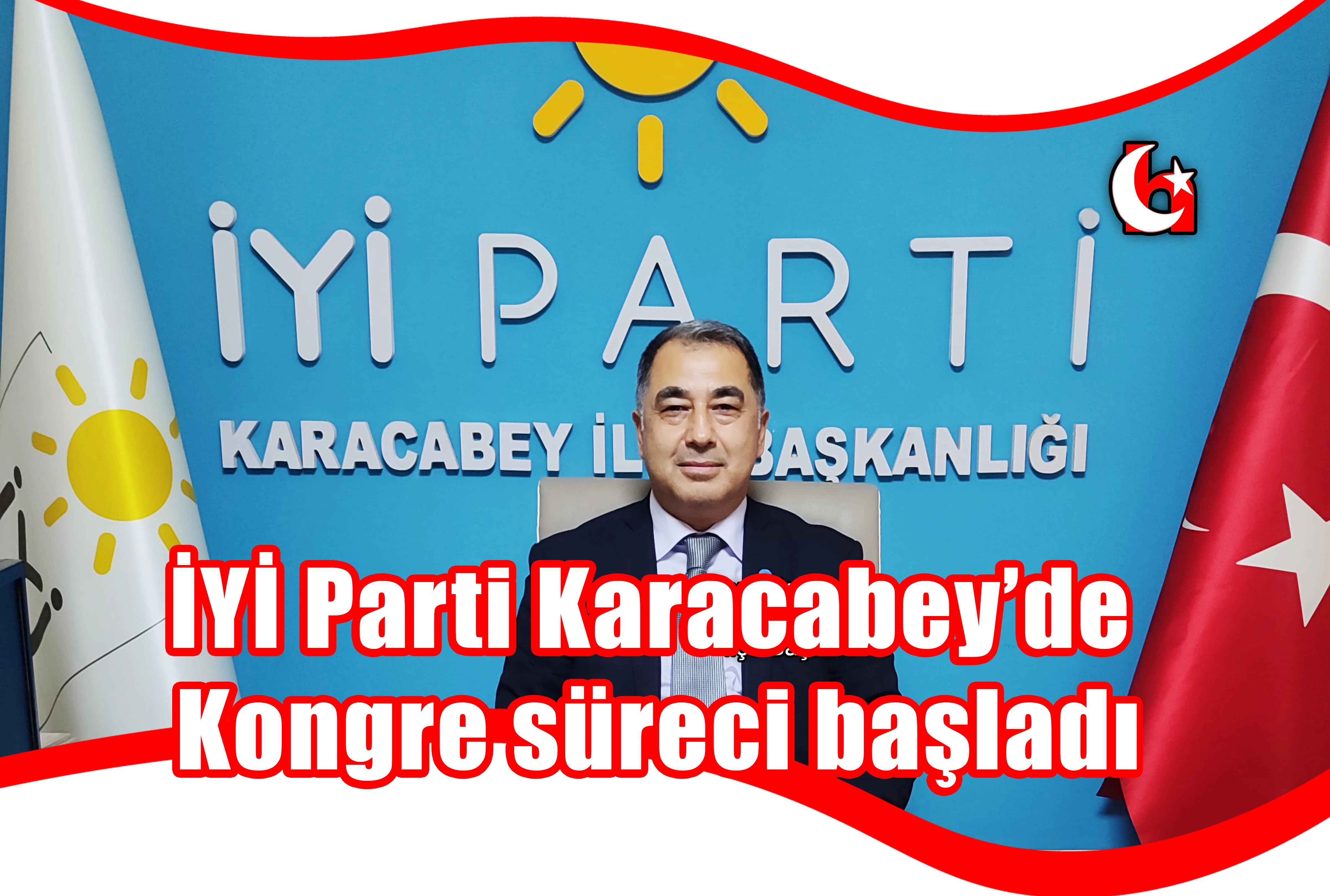 İYİ Parti Karacabey’de  Kongre süreci başladı