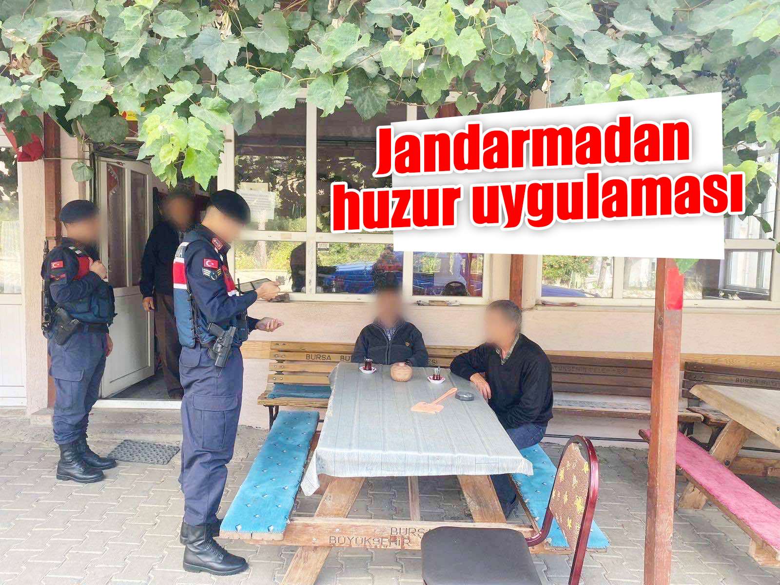 Jandarmadan huzur uygulaması