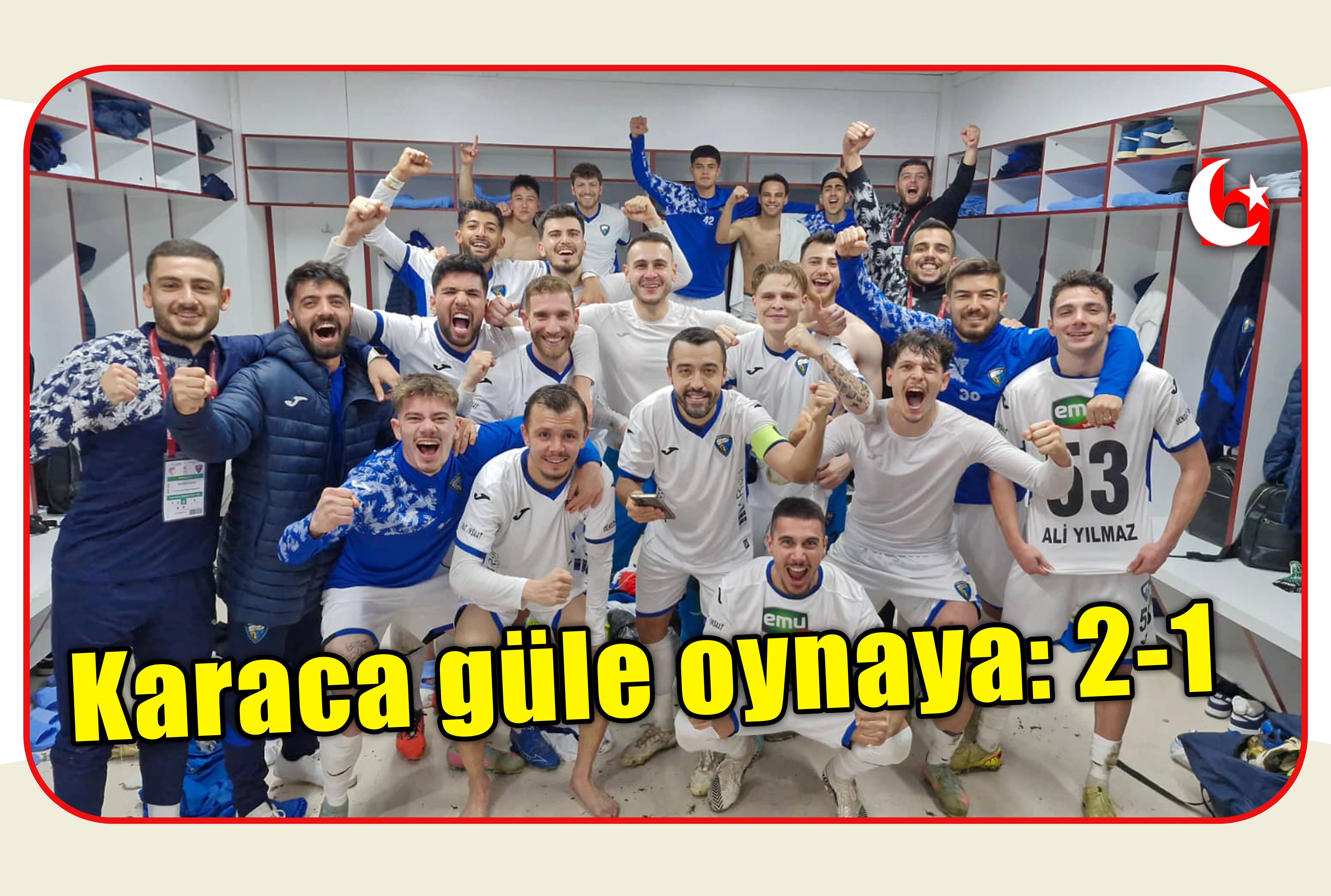 Karaca g&uuml;le oynaya: 2-1