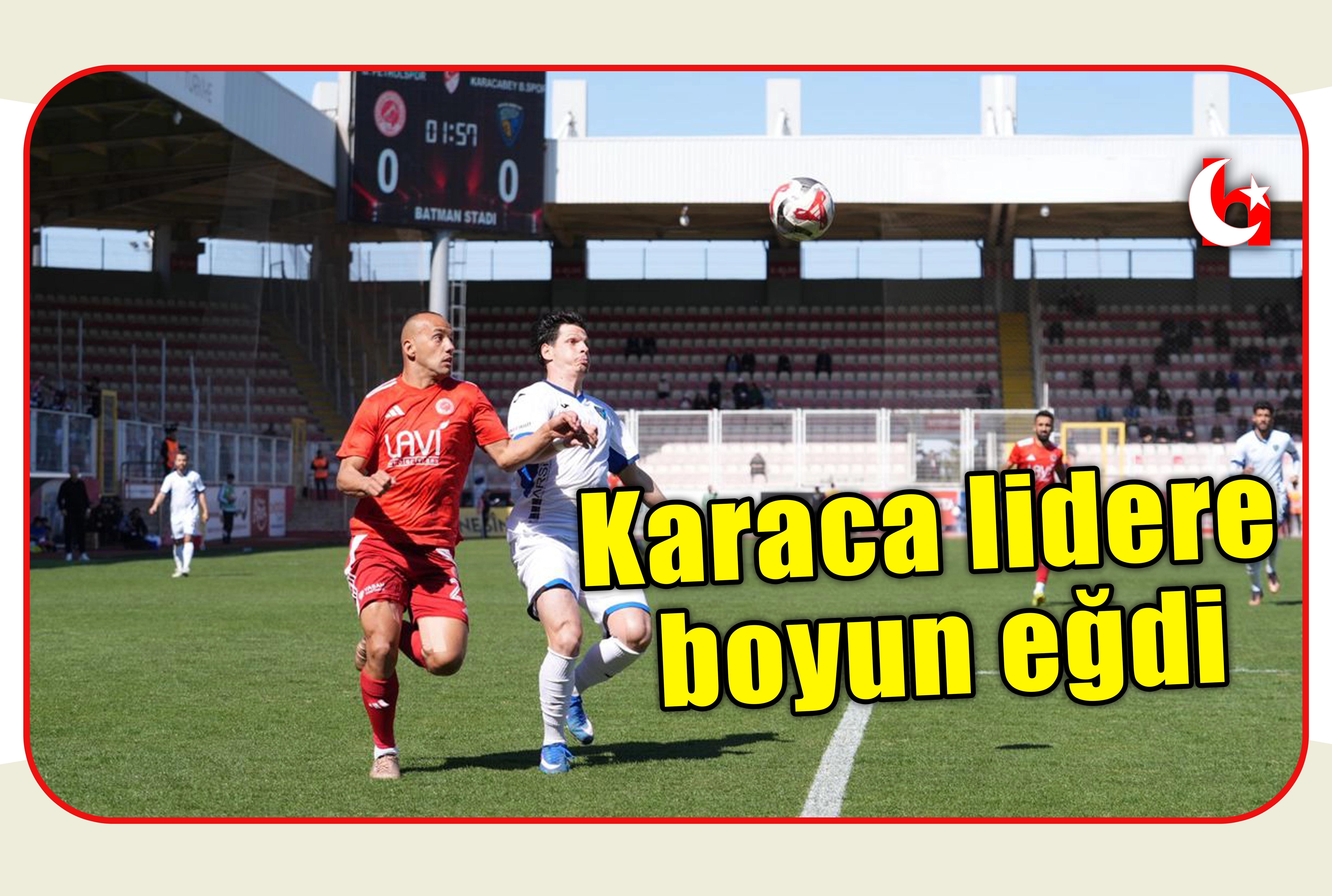 Karaca lidere boyun eğdi