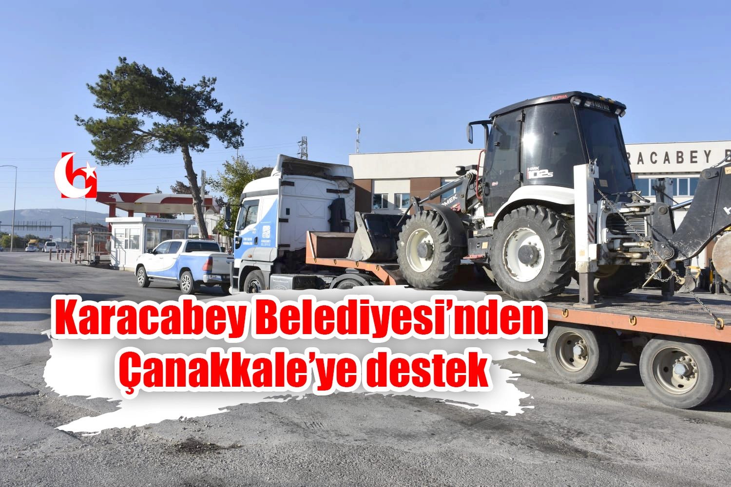 Karacabey Belediyesi’nden Çanakkale’ye destek