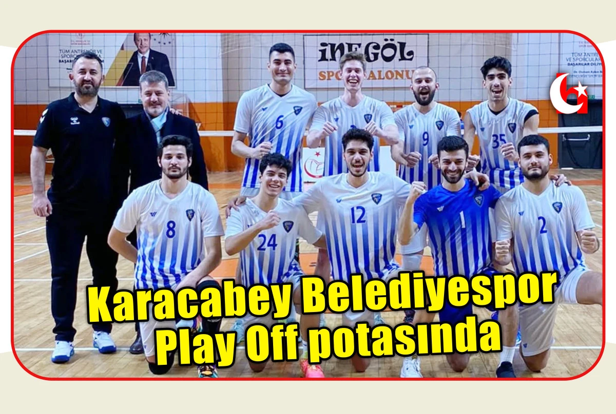 Karacabey Belediyespor  Play Off potasında