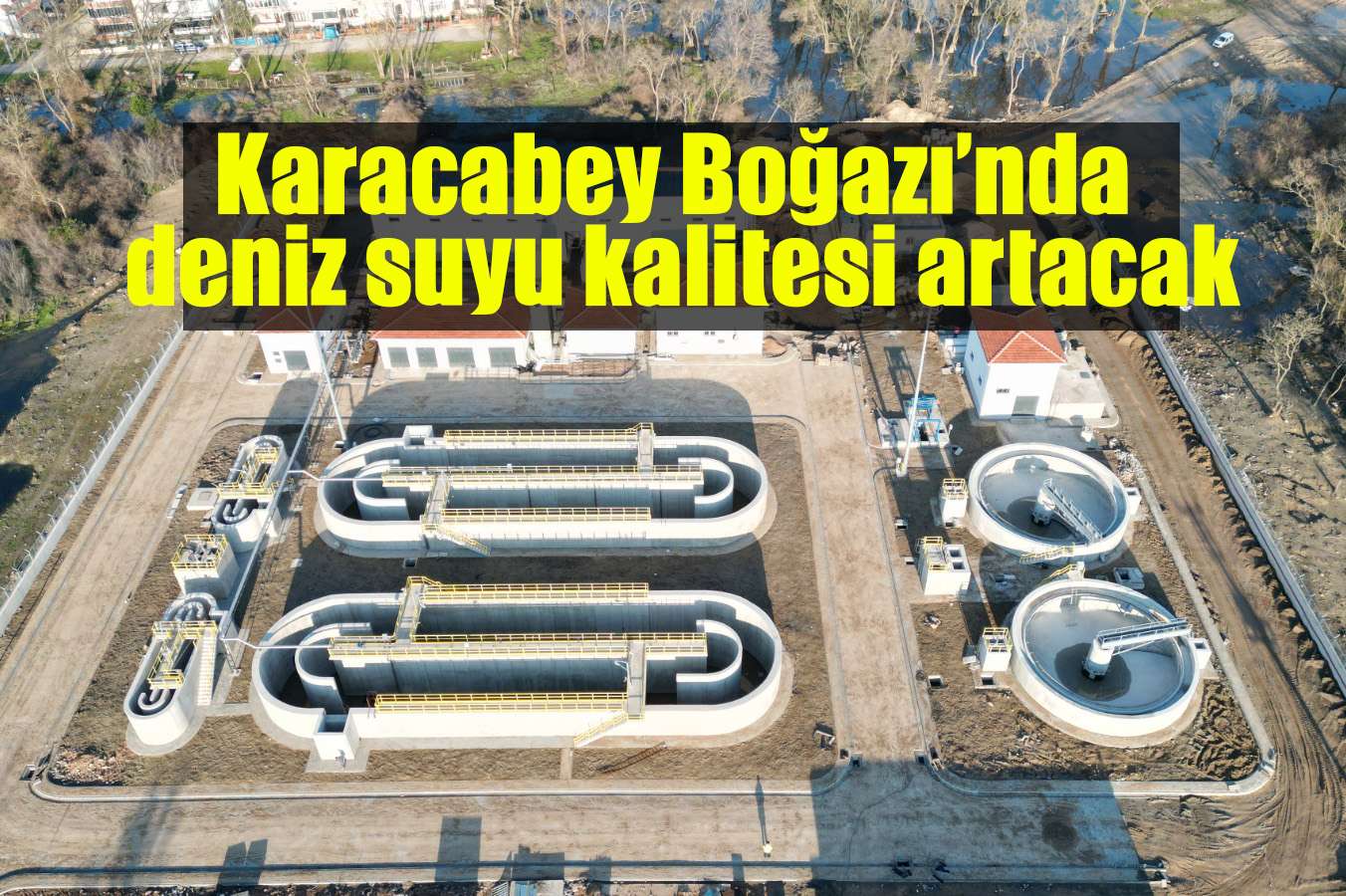 Karacabey Boğazı’nda deniz suyu kalitesi artacak