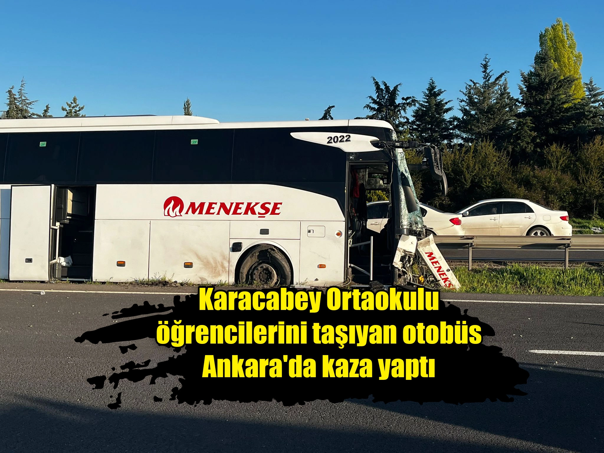 Karacabey Ortaokulu öğrencilerini taşıyan otobüs Ankara'da kaza yaptı