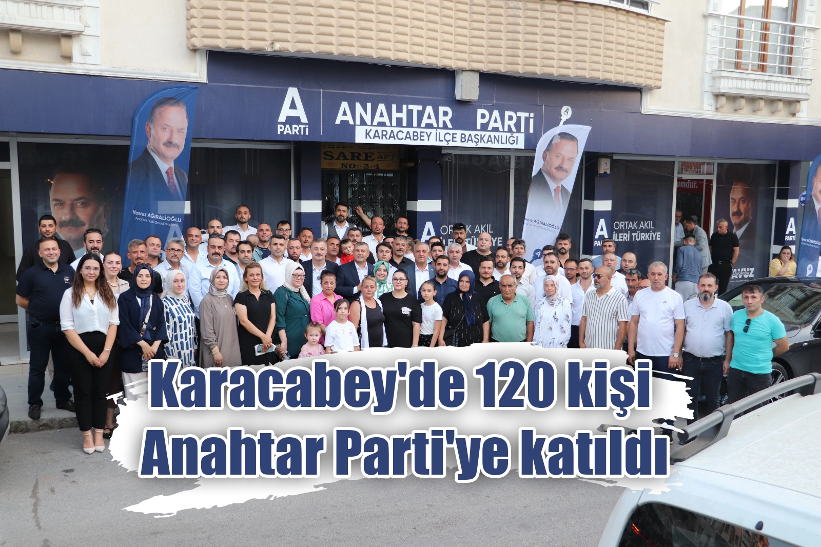 Karacabey'de 120 kişi Anahtar Parti'ye katıldı