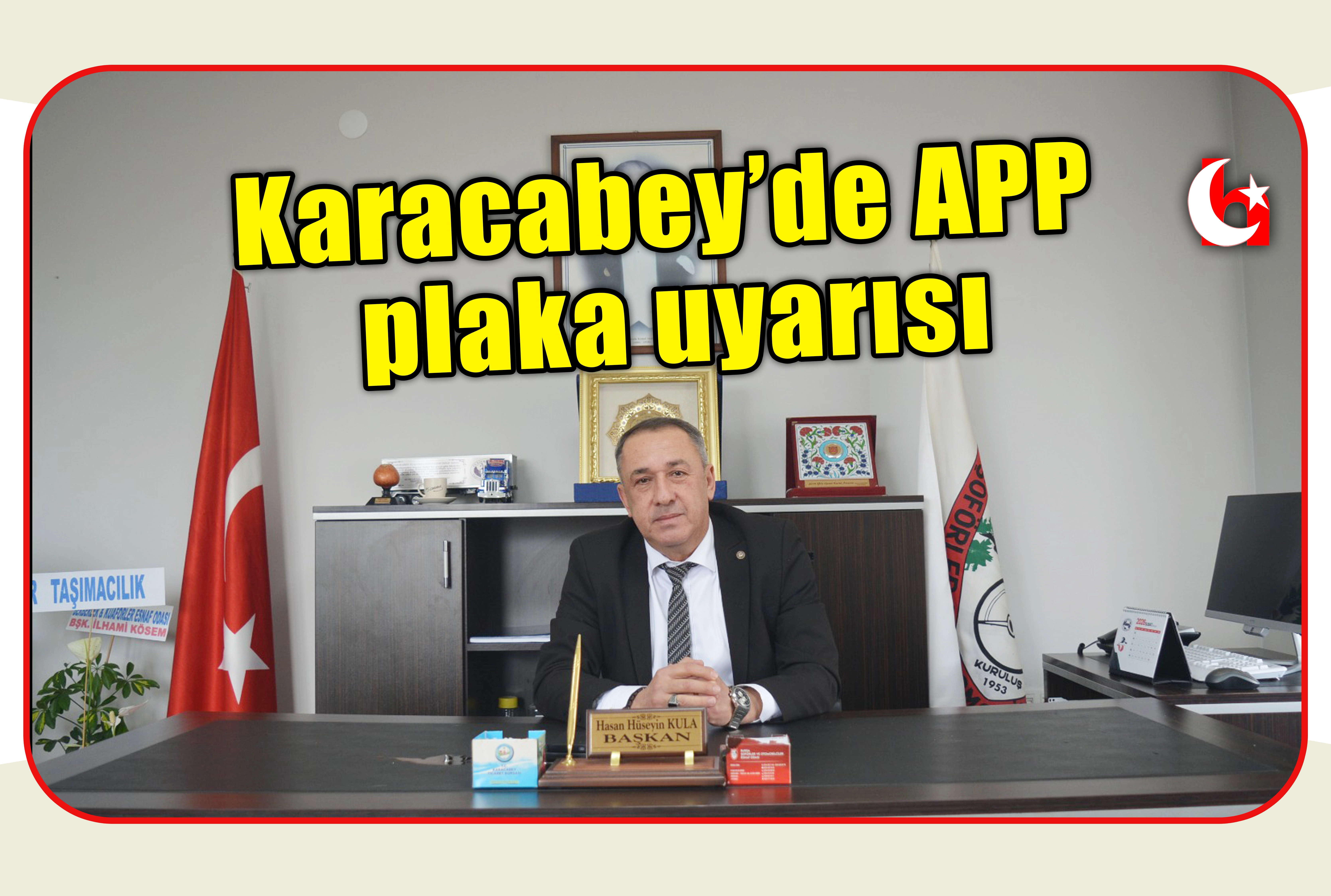 Karacabey&rsquo;de APP plaka uyarısı