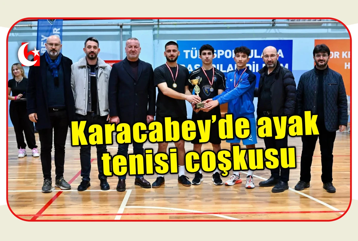 Karacabey&rsquo;de ayak tenisi coşkusu