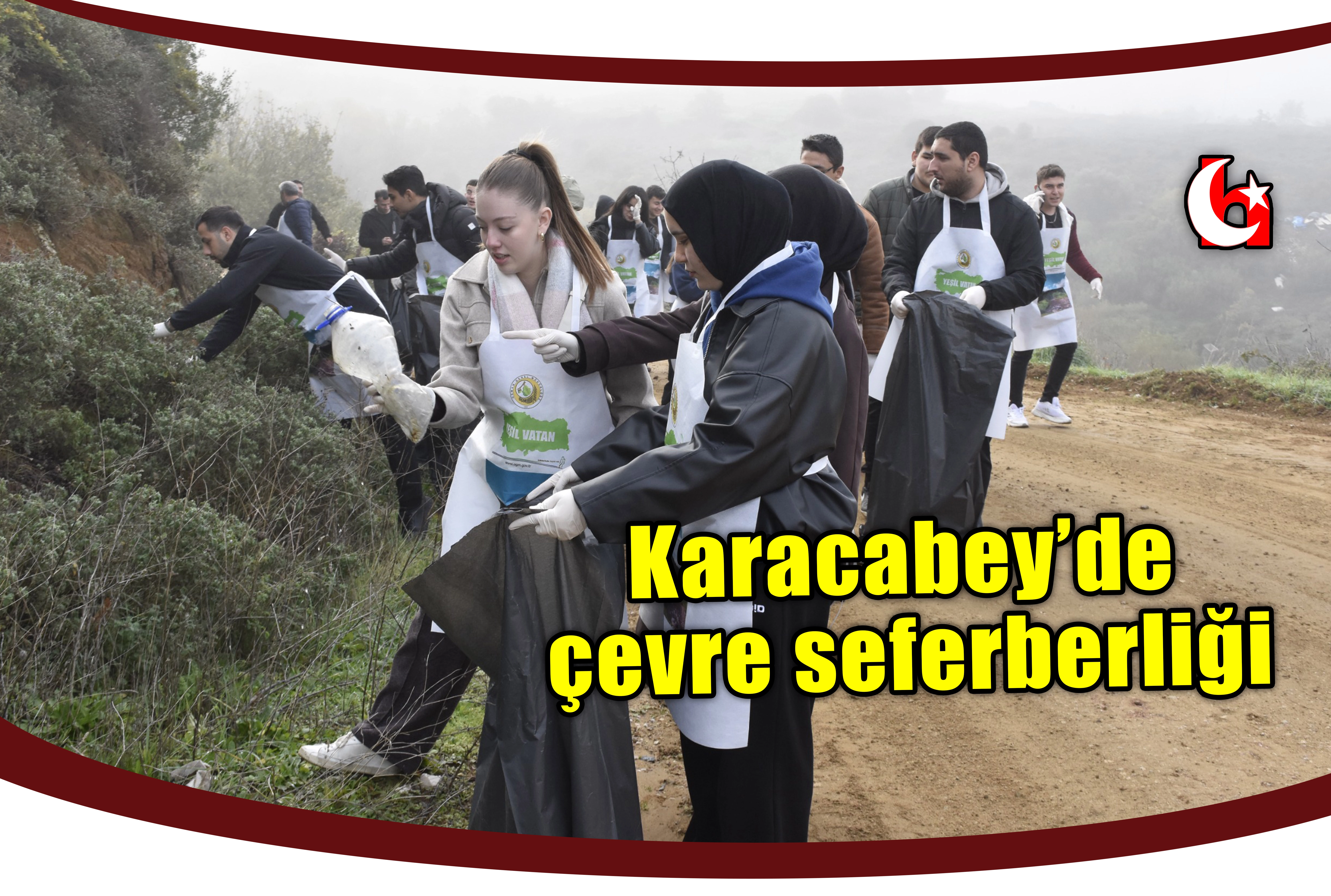 Karacabey’de  çevre seferberliği