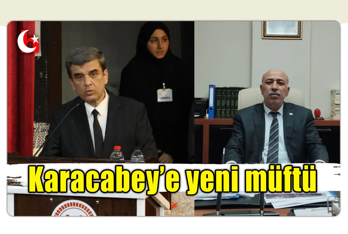 Karacabey&rsquo;e yeni m&uuml;ft&uuml;
