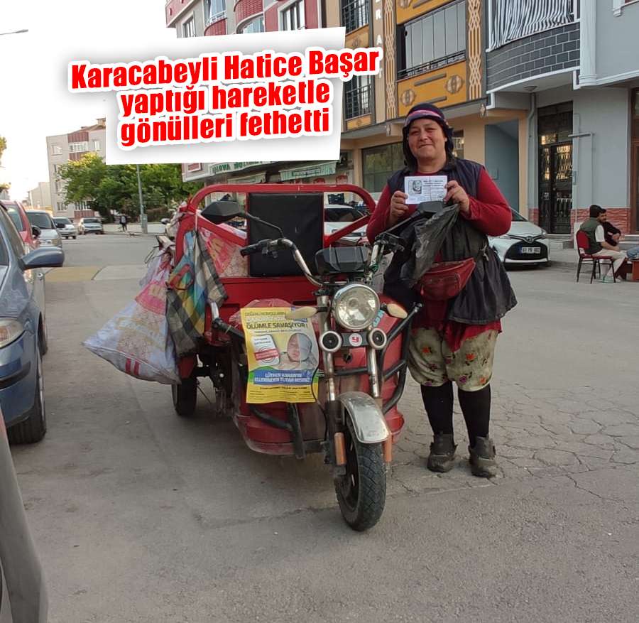 Karacabeyli Hatice Başar yaptığı hareketle gönülleri fethetti