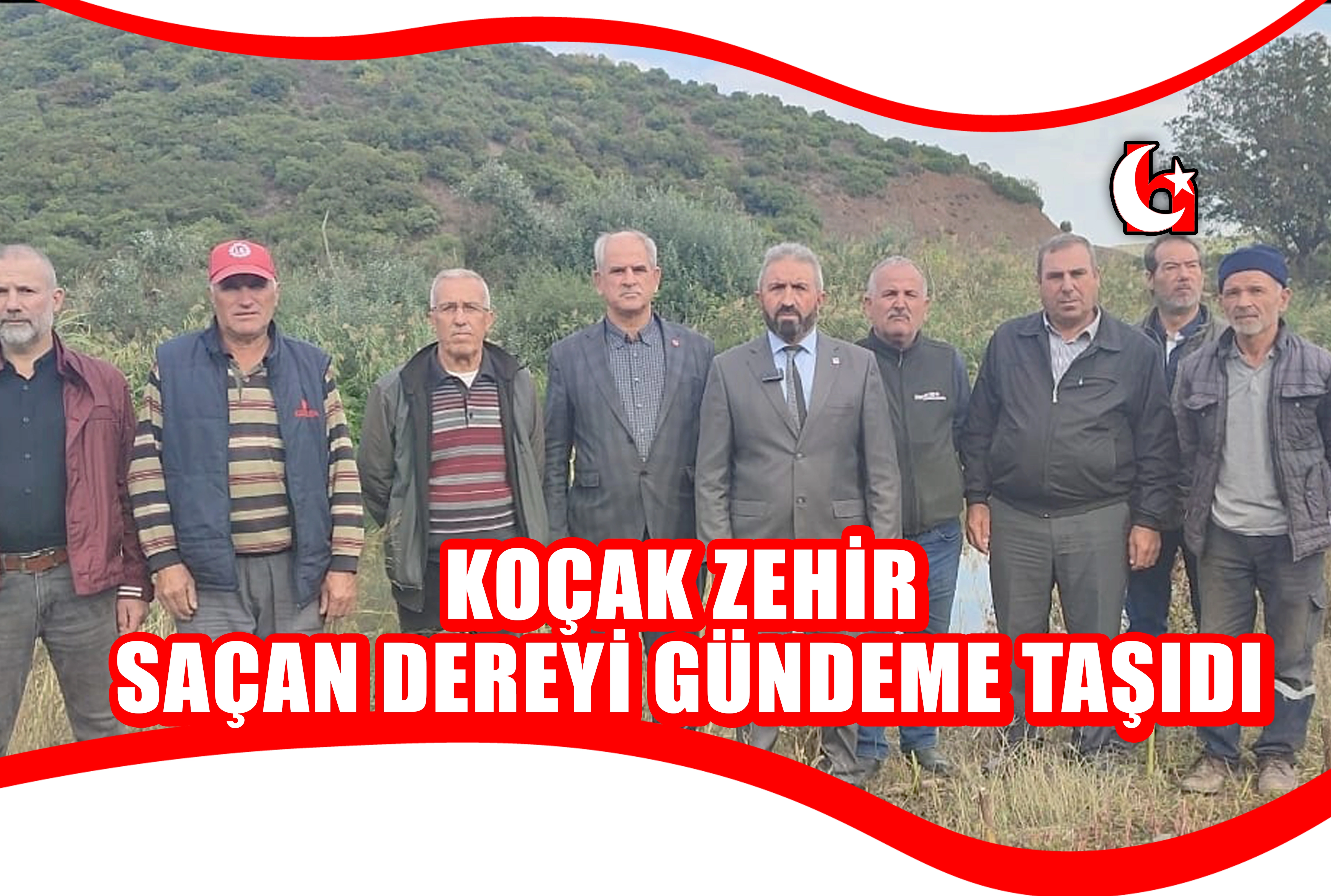 KOÇAK ZEHİR  SAÇAN DEREYİ GÜNDEME TAŞIDI