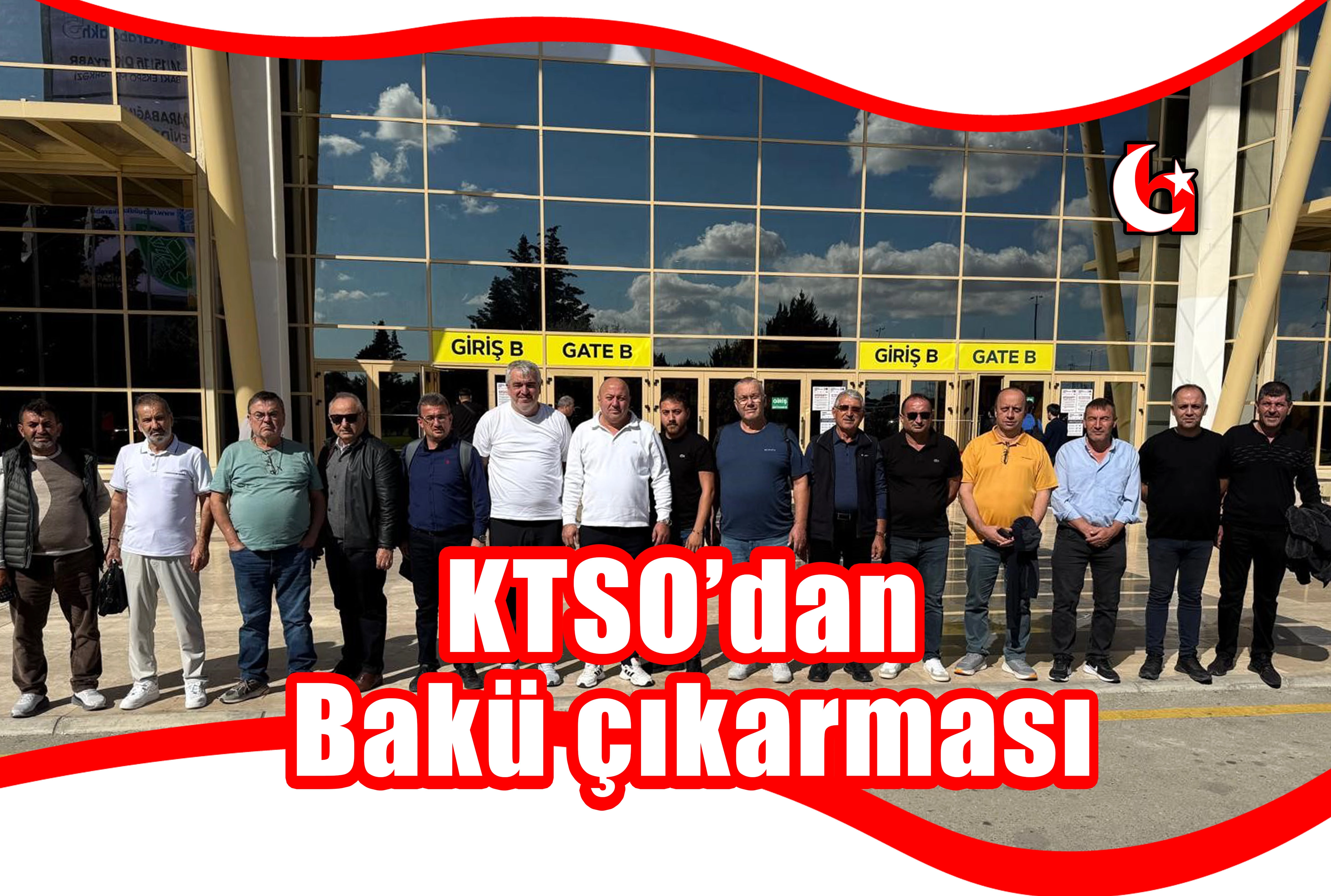 KTSO’dan  Bakü çıkarması