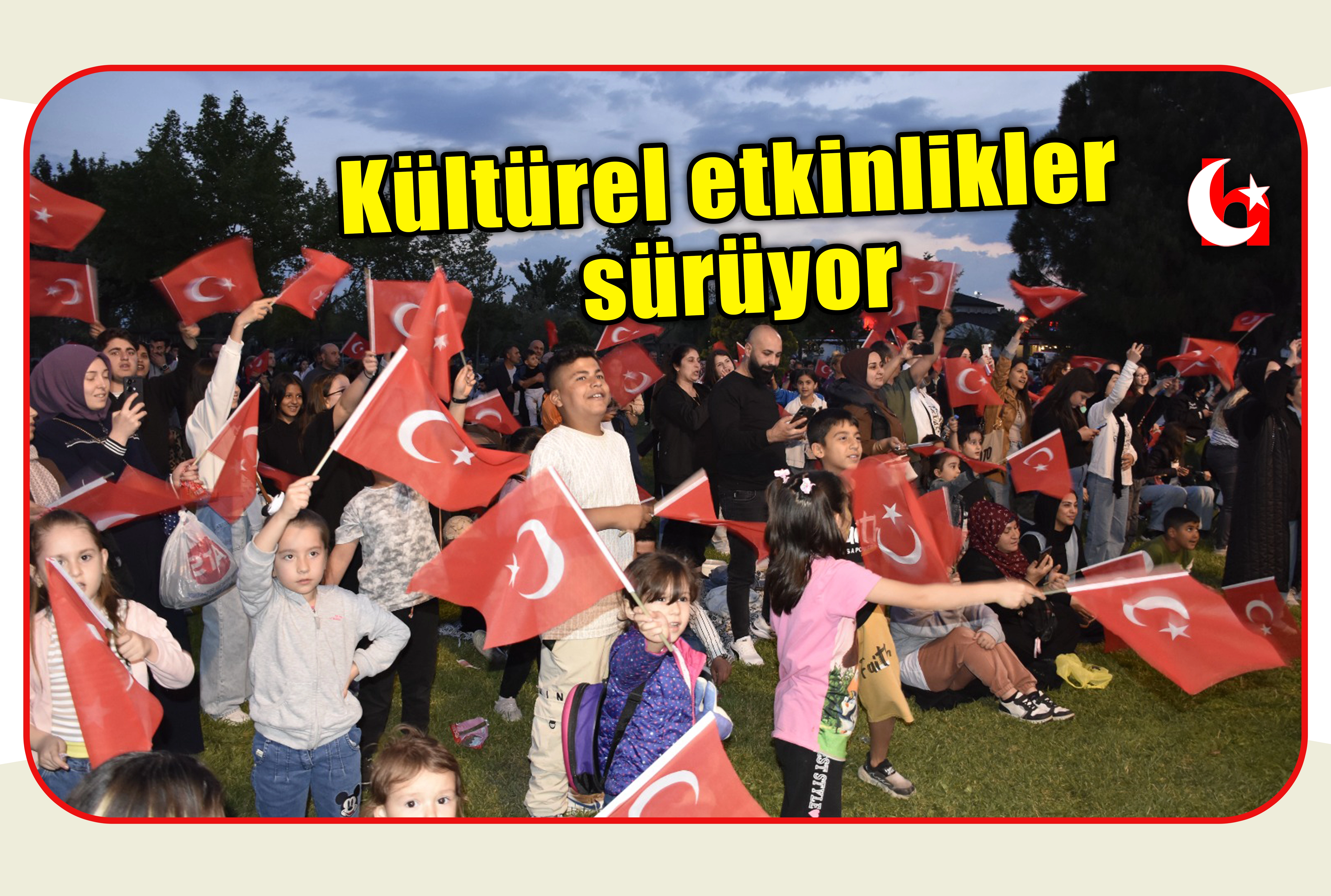 K&uuml;lt&uuml;rel etkinlikler s&uuml;r&uuml;yor