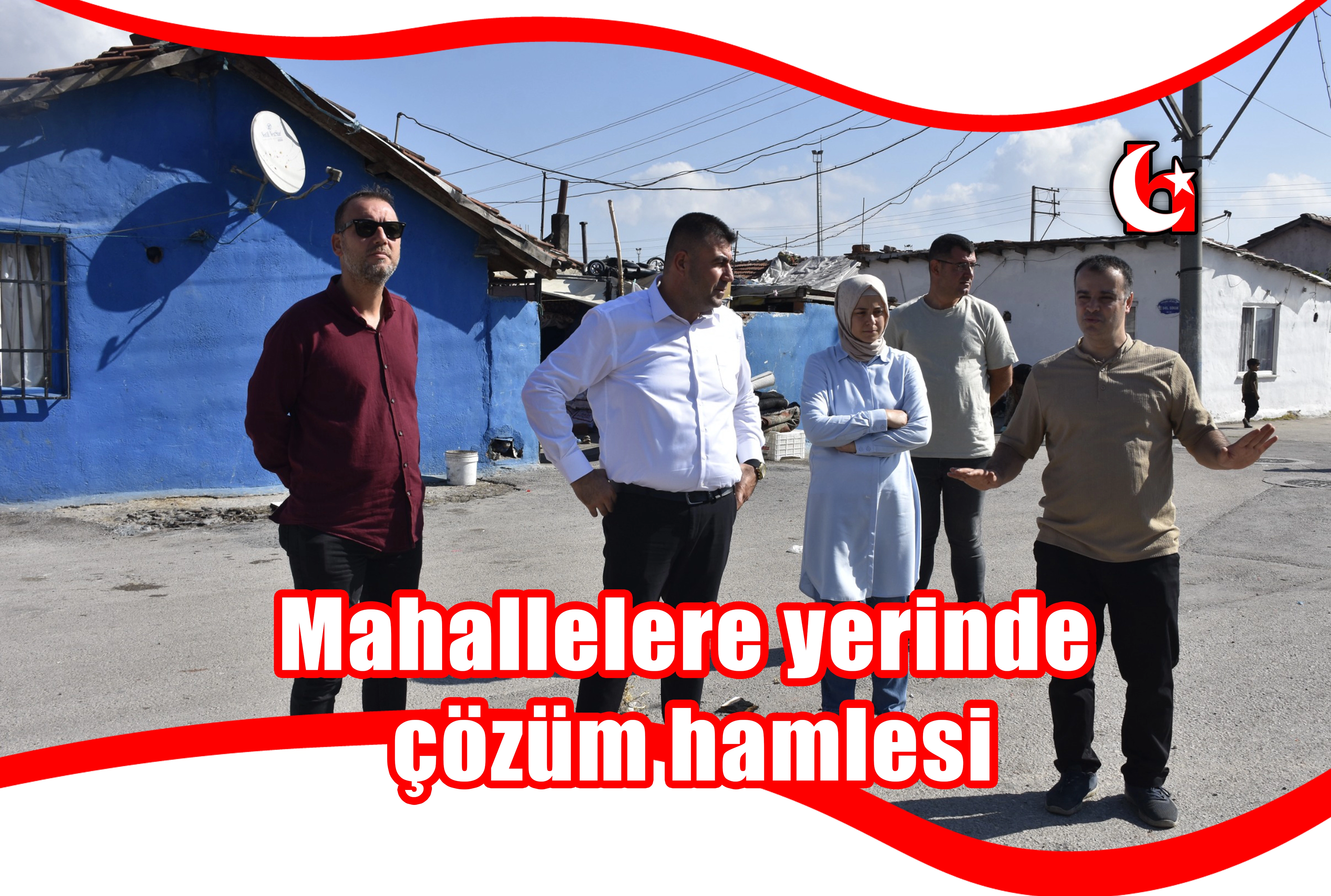 Mahallelere yerinde çözüm hamlesi