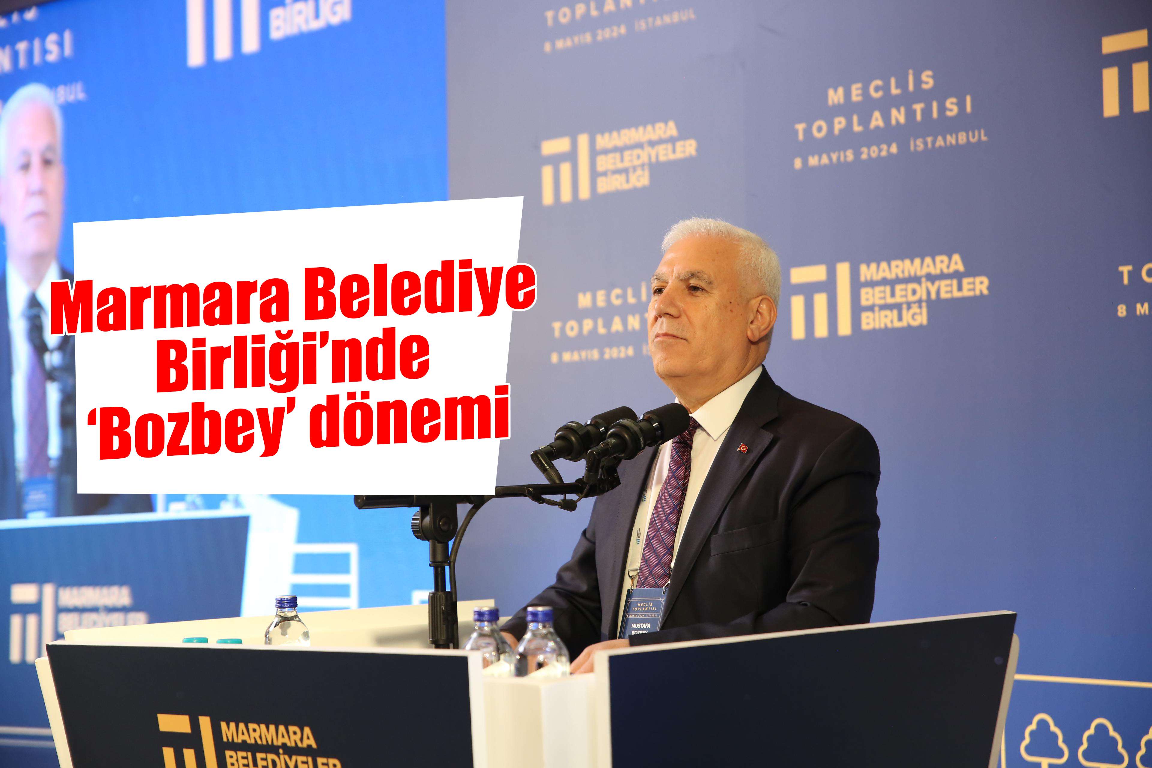 Marmara Belediye Birliği’nde ‘Bozbey’ dönemi