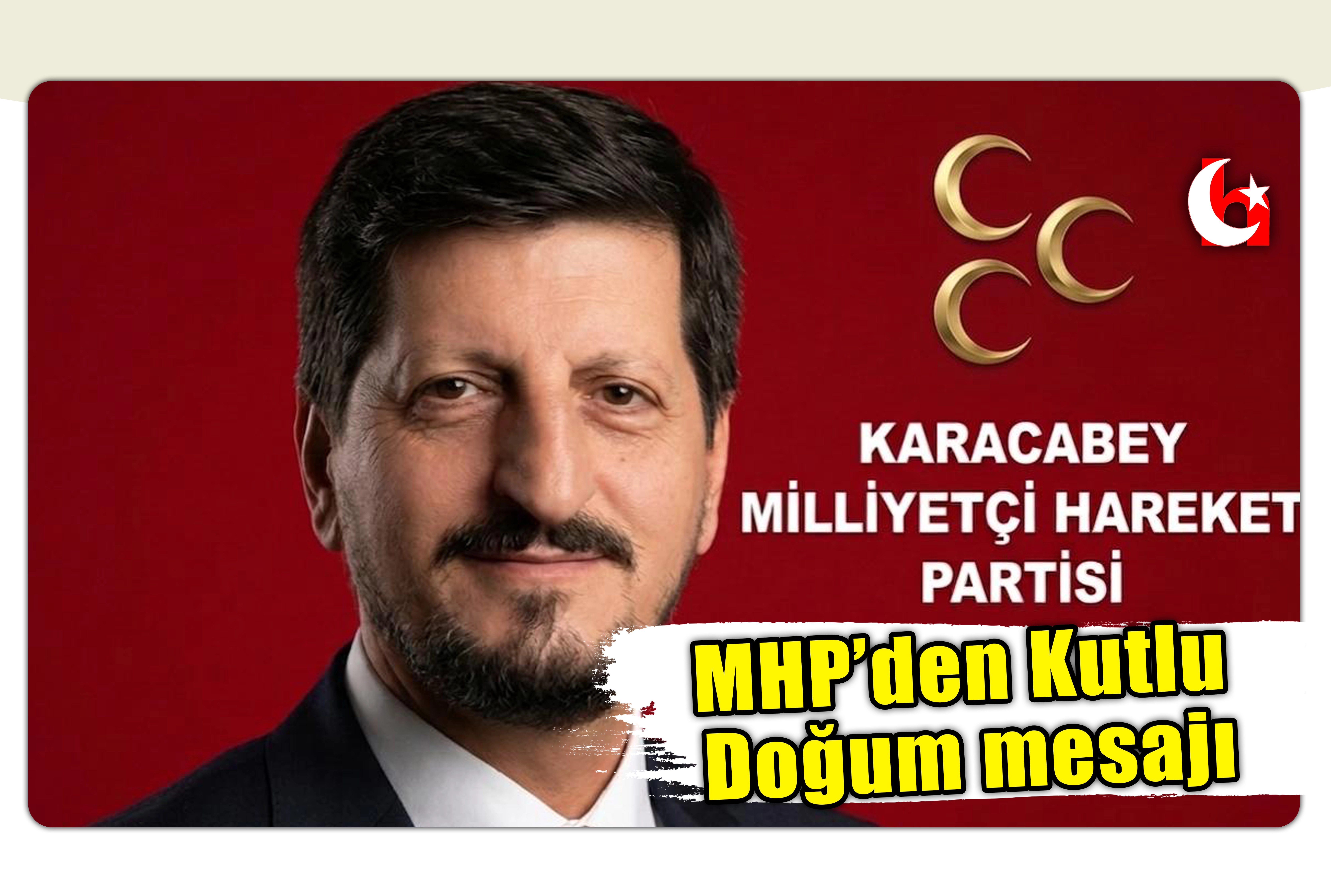 MHP&rsquo;den Kutlu Doğum mesajı