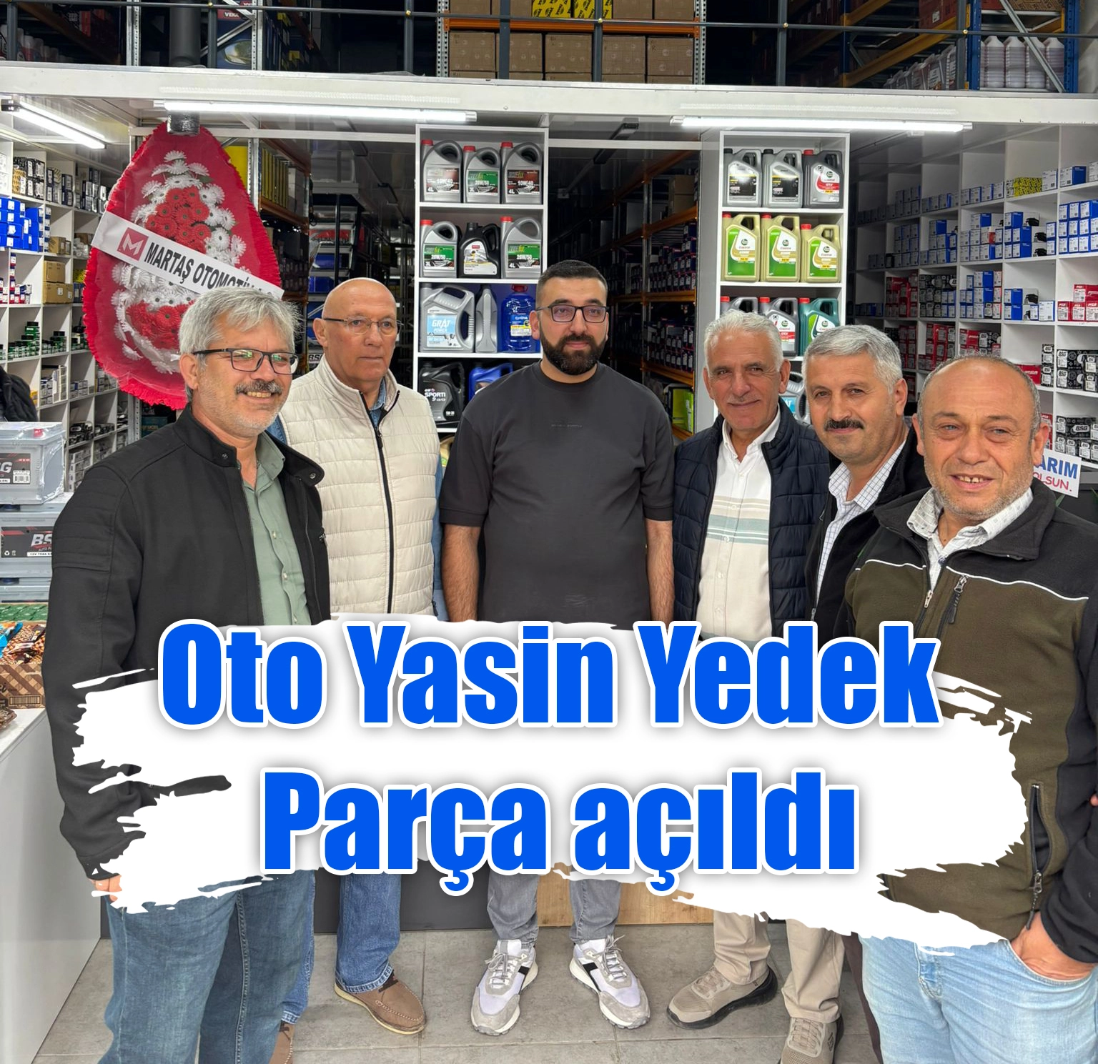 Oto Yasin Yedek Parça açıldı