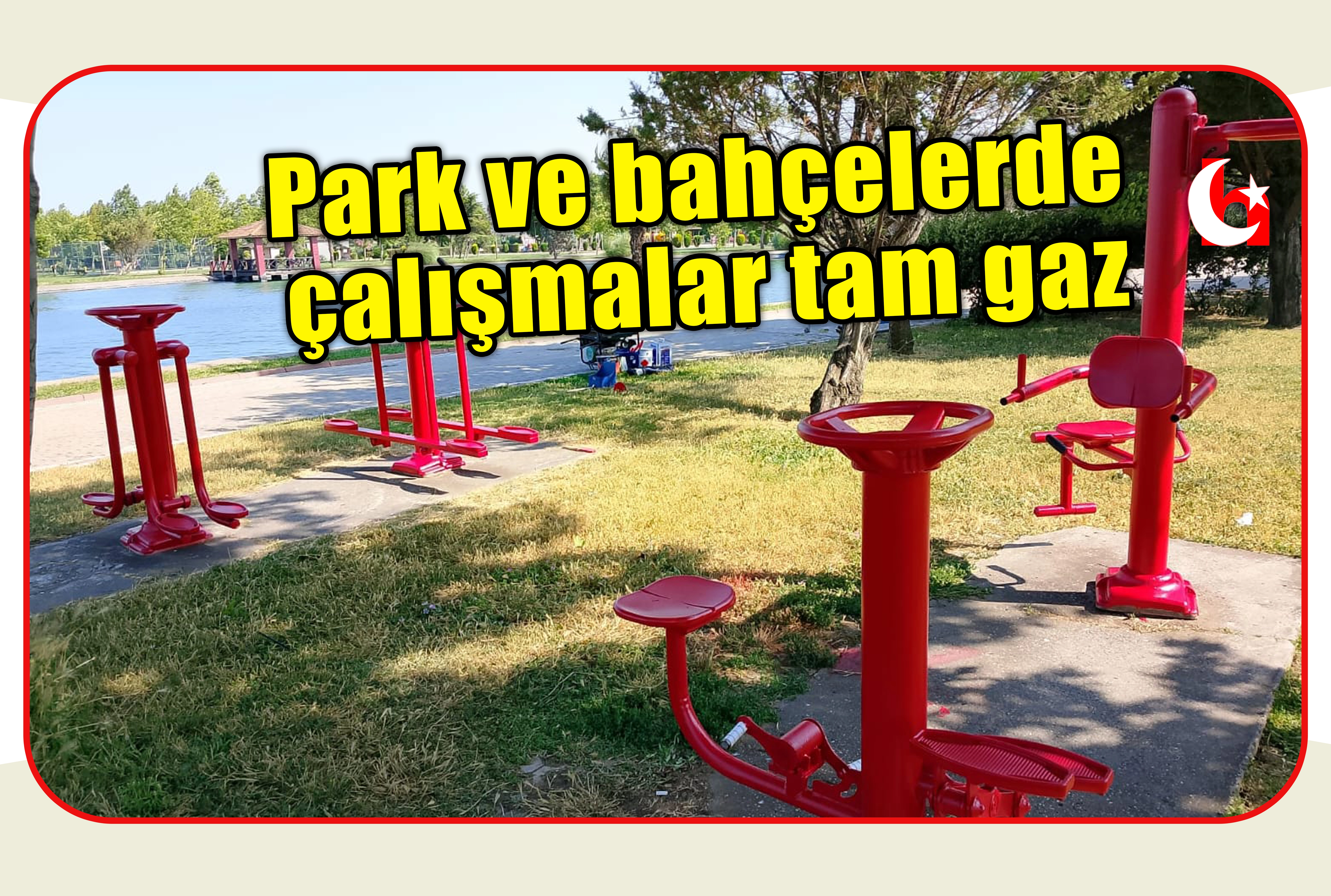 Park ve bah&ccedil;elerde  &ccedil;alışmalar tam gaz