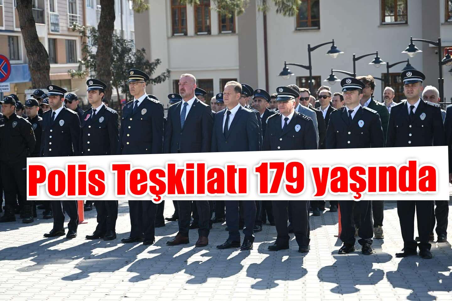 Polis Teşkilatı 179 yaşında