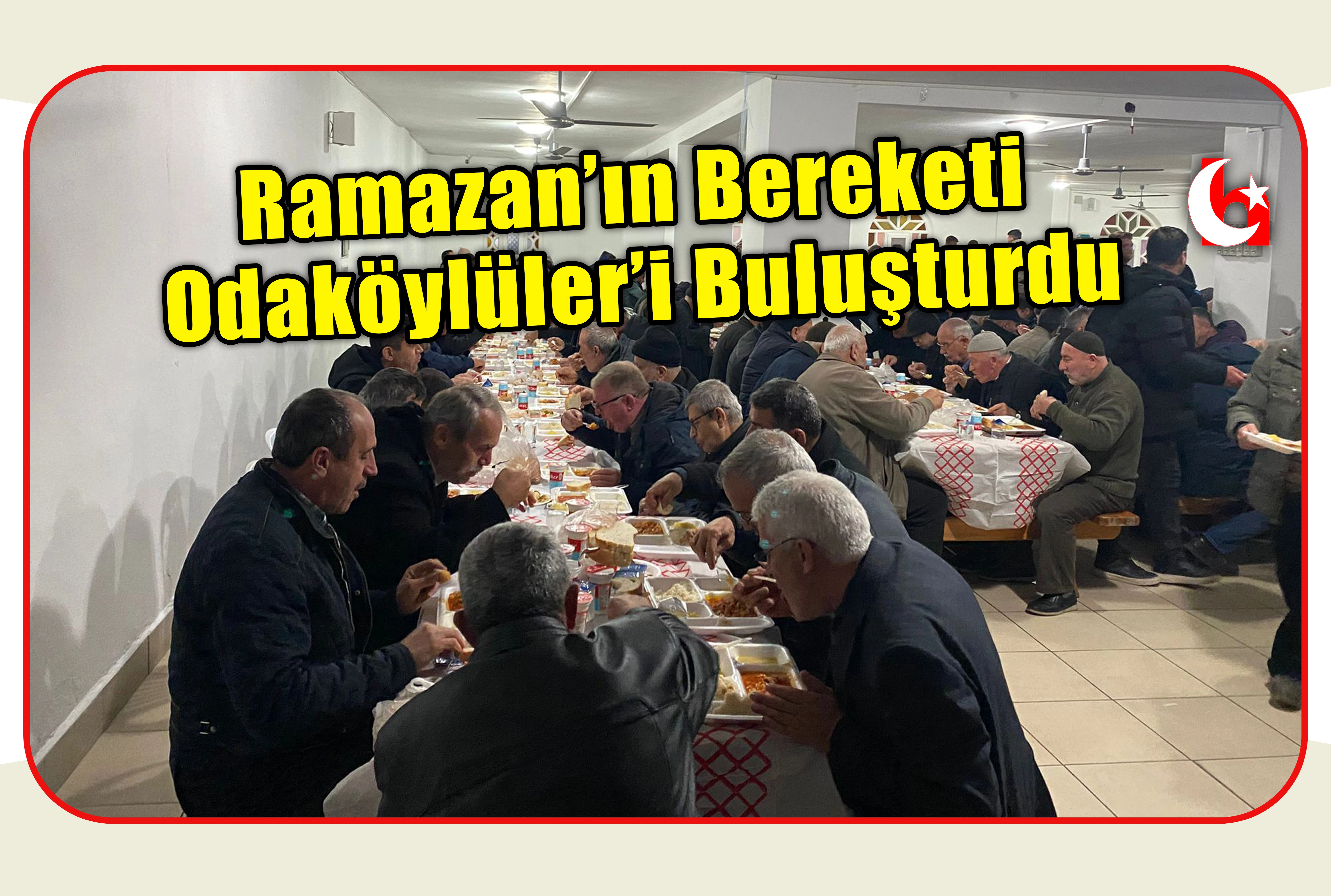 Ramazan'ın Bereketi Odak&ouml;yl&uuml;ler'i Buluşturdu