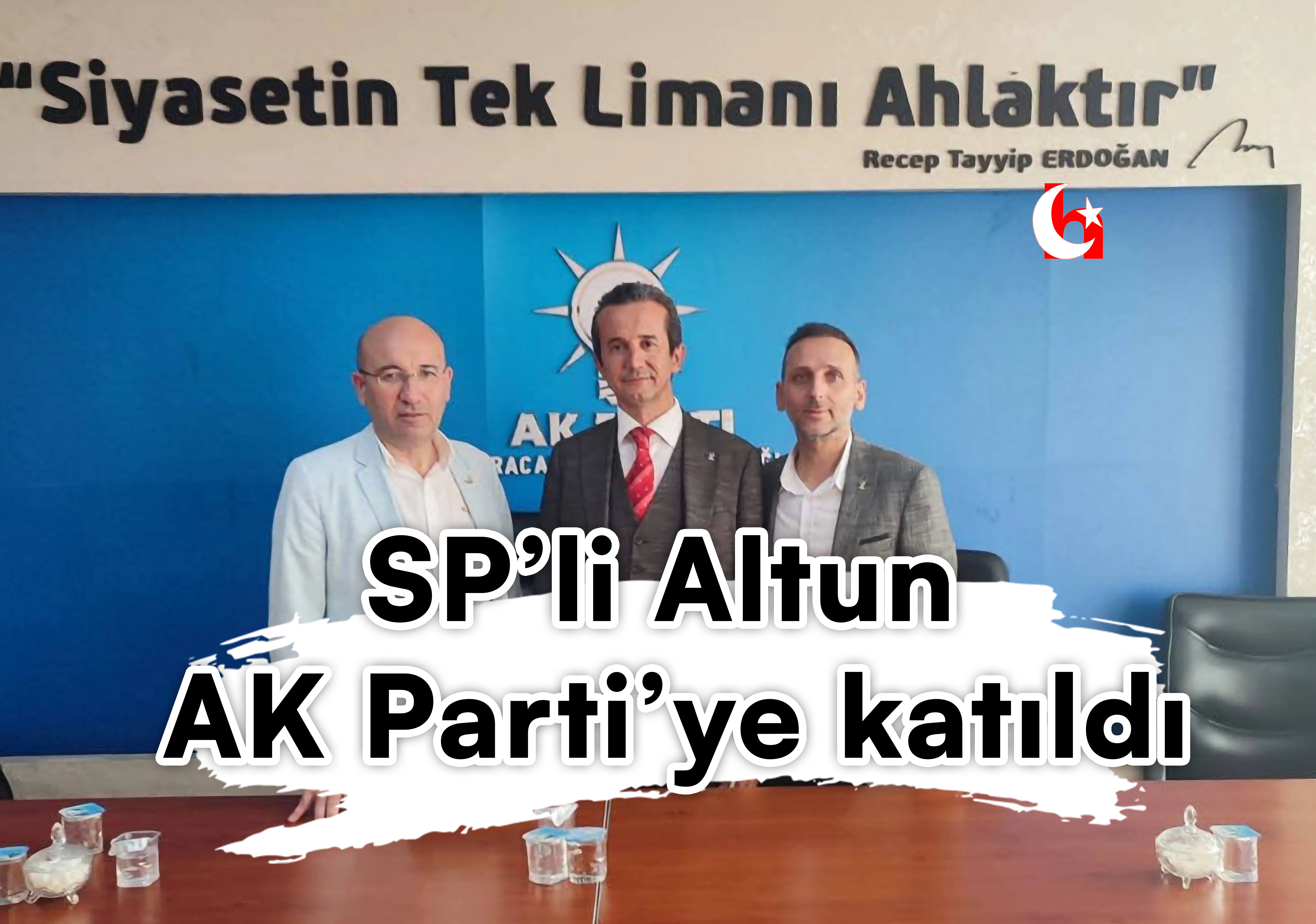 SP’li Altun AK Parti’ye katıldı