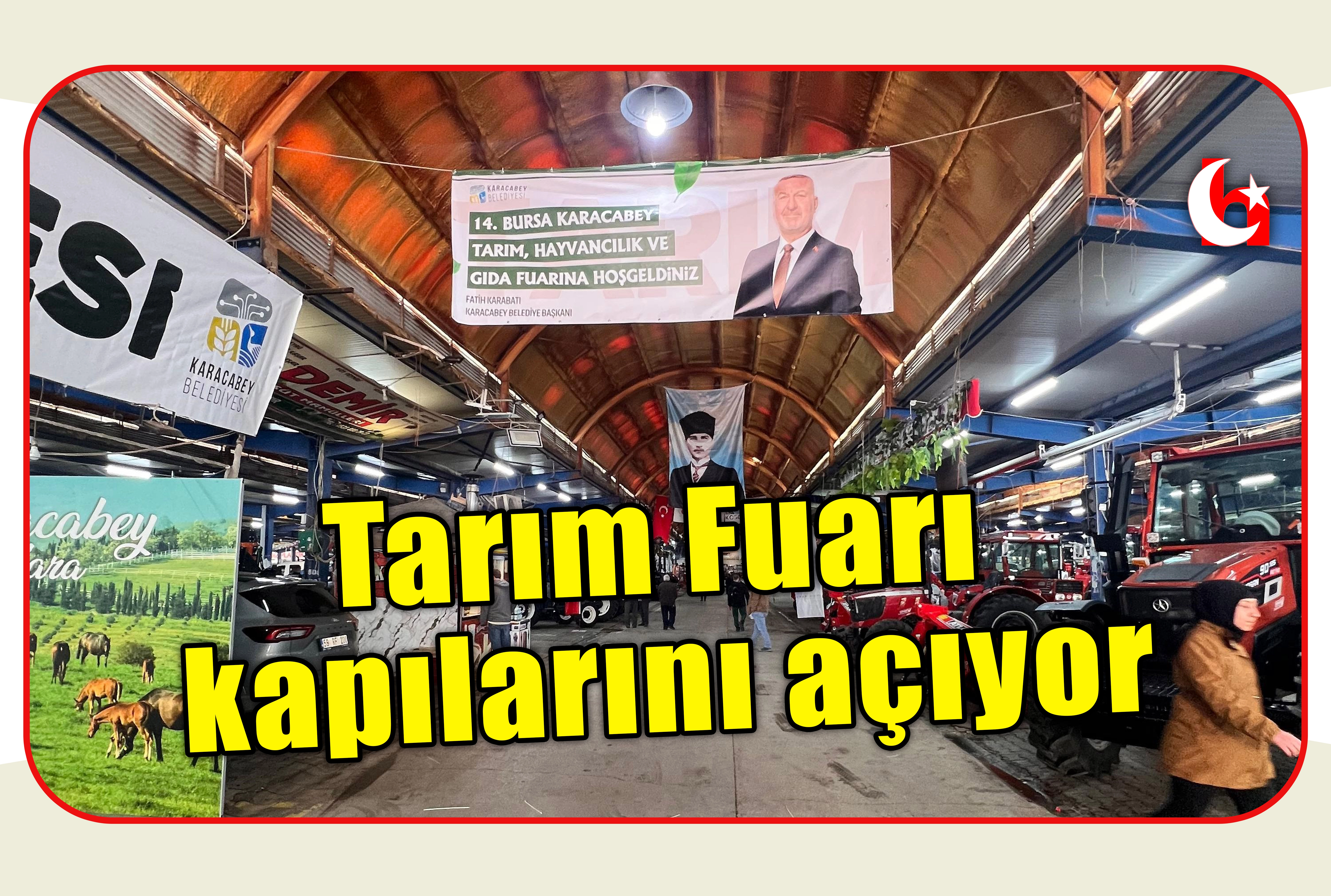 Tarım Fuarı kapılarını a&ccedil;ıyor