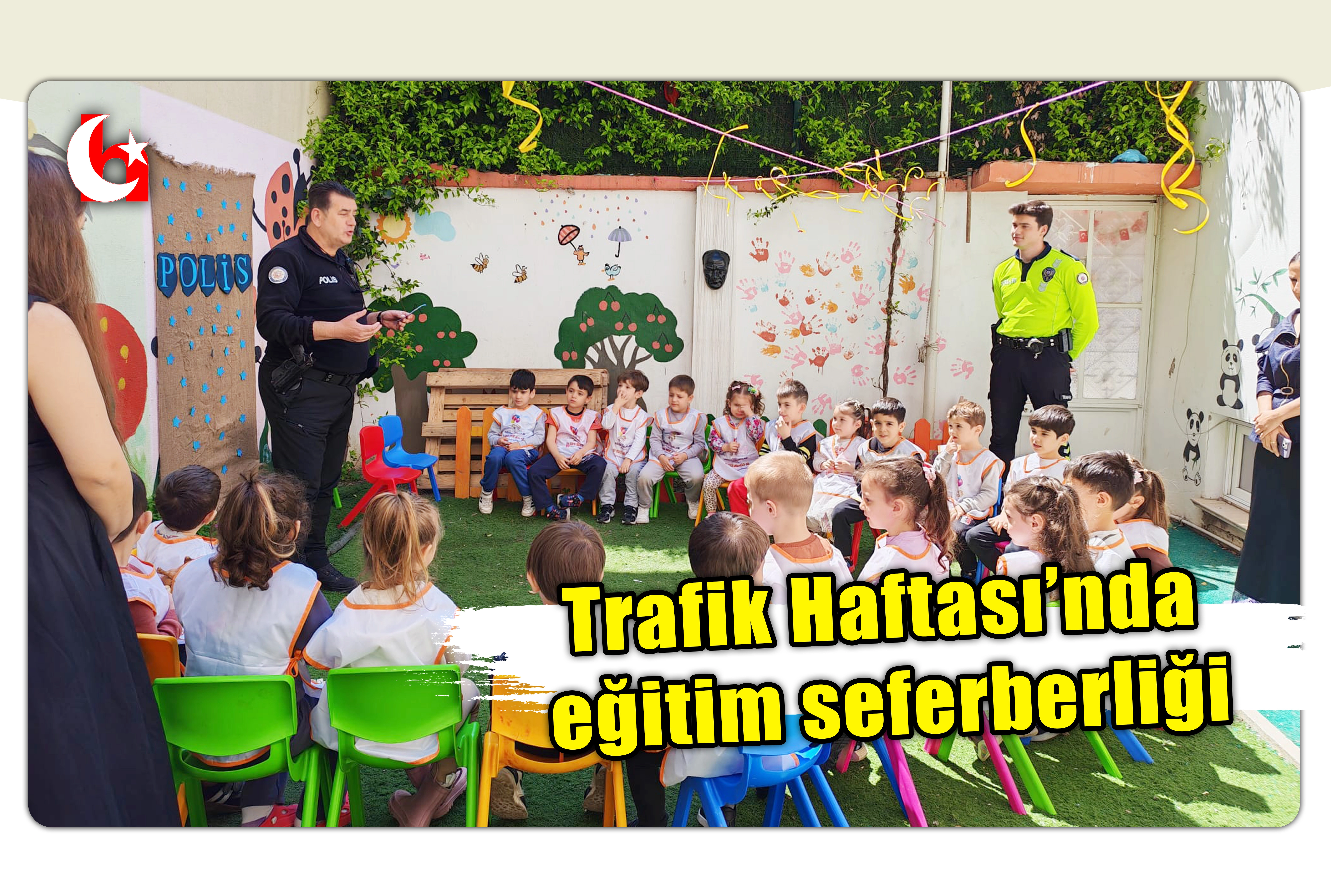 Trafik Haftası&rsquo;nda eğitim seferberliği