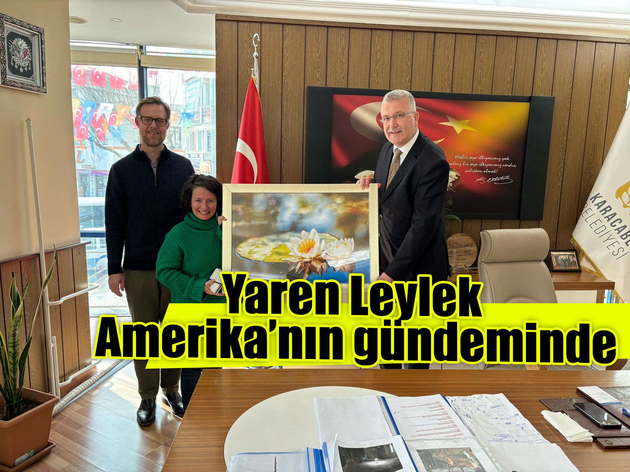 Yaren Leylek Amerika’nın gündeminde