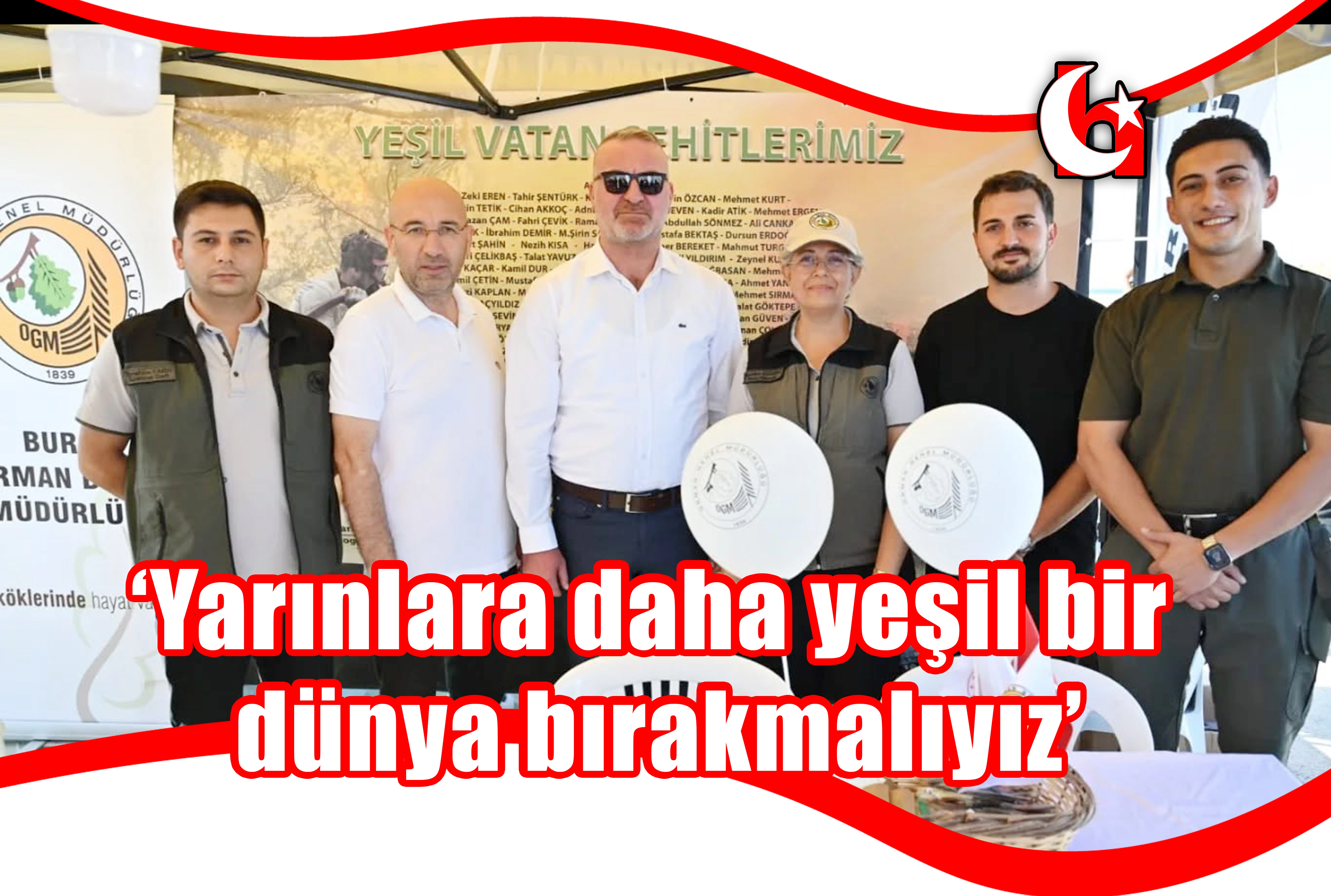 'Yarınlara daha yeşil bir dünya bırakmalıyız'