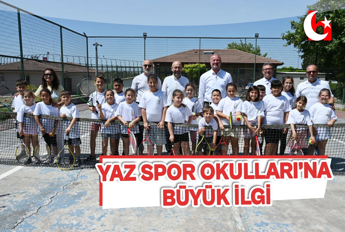YAZ SPOR OKULLARI&rsquo;NA  B&Uuml;Y&Uuml;K İLGİ
